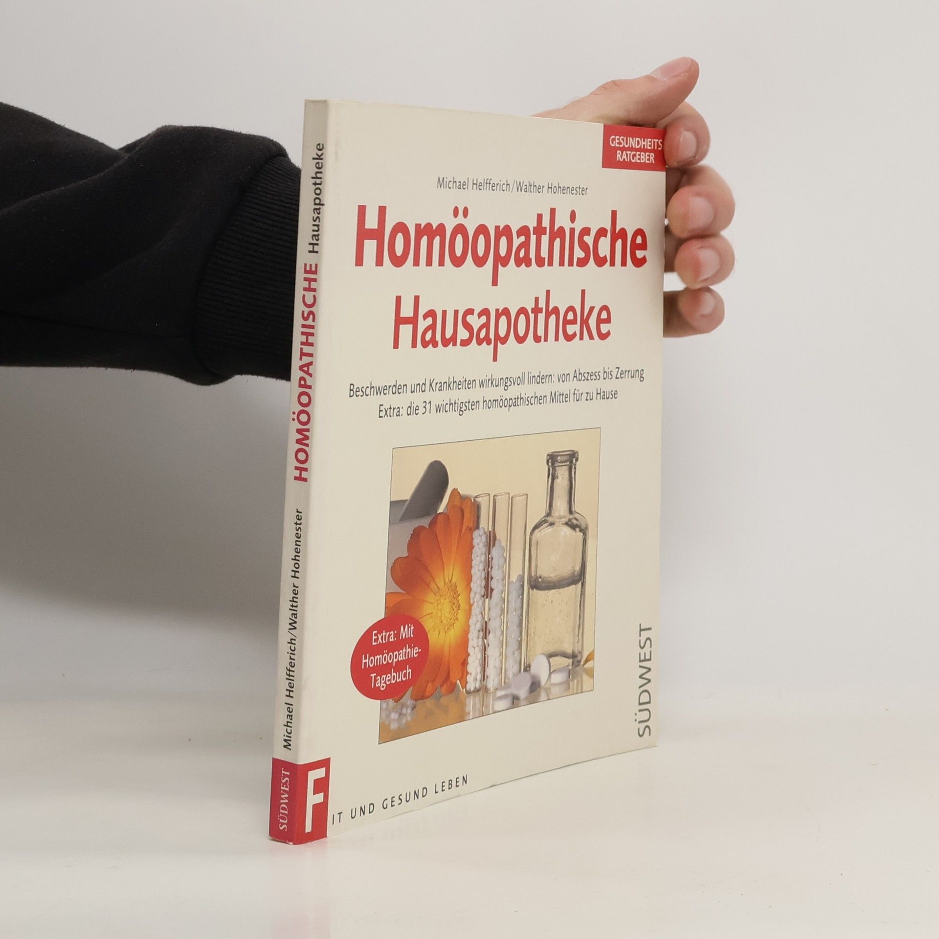 Michael Helfferich Homöopathische Hausapotheke