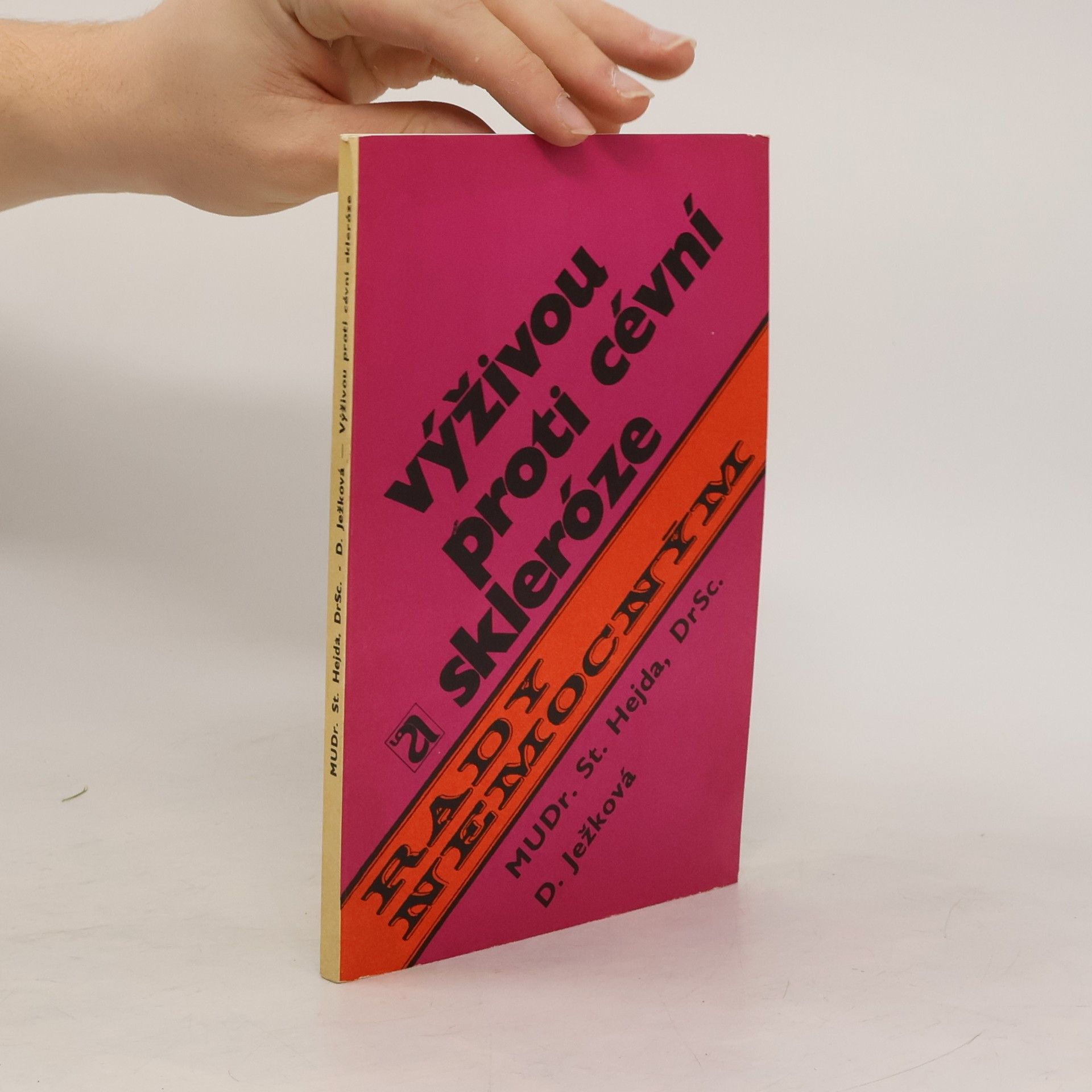 Stanislav Hejda Výživou proti cévní skleróze a předčasnému stárnutí