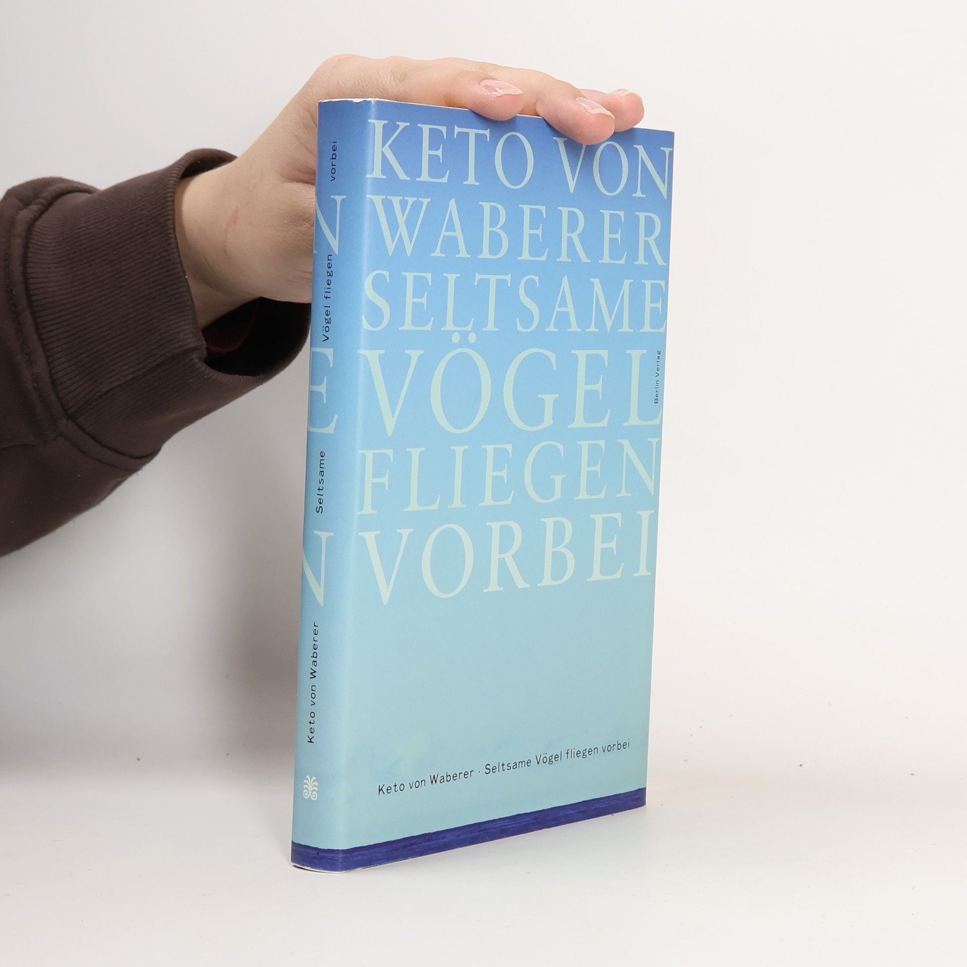 Keto von Waberer Seltsame Vögel fliegen vorbei