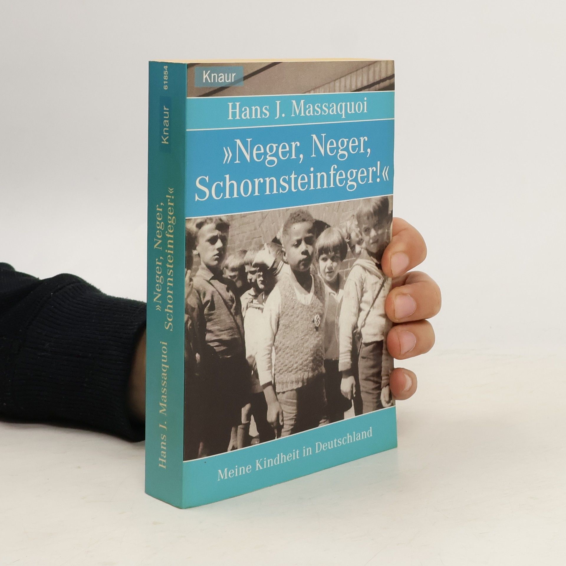 Hans-Jürgen Massaquoi "Neger, Neger, Schornsteinfeger!"