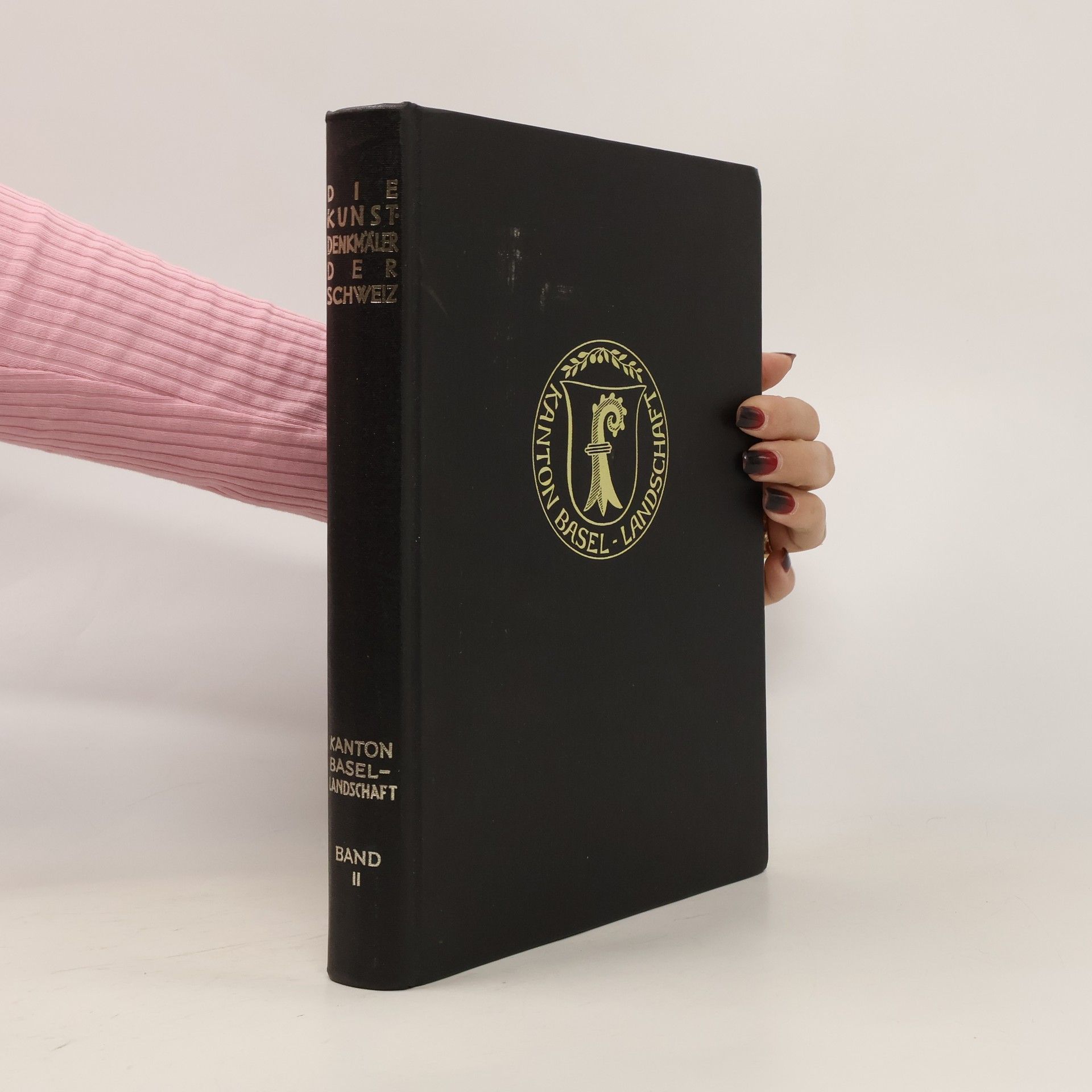 Hans Rudolf Heyer Die Kunstdenkmäler des Kantons Basel-Landschaft Bd 2: Stadt und Bezirk Liestal