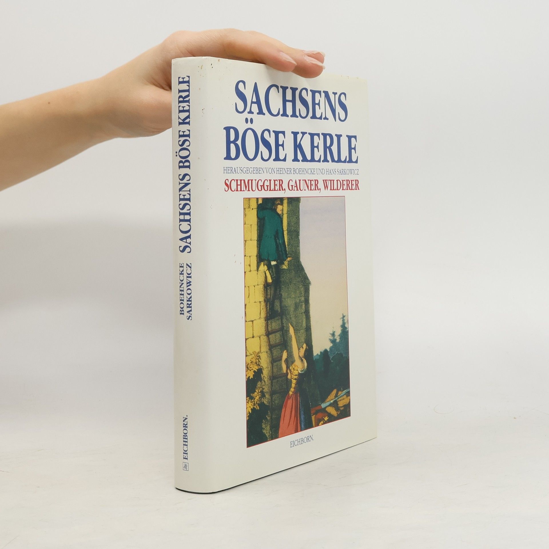 Heiner Boehncke Sachsens böse Kerle