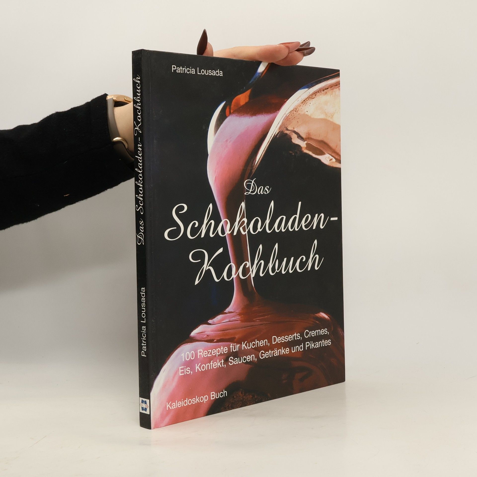 Patricia Lousada Das Schokoladen-Kochbuch