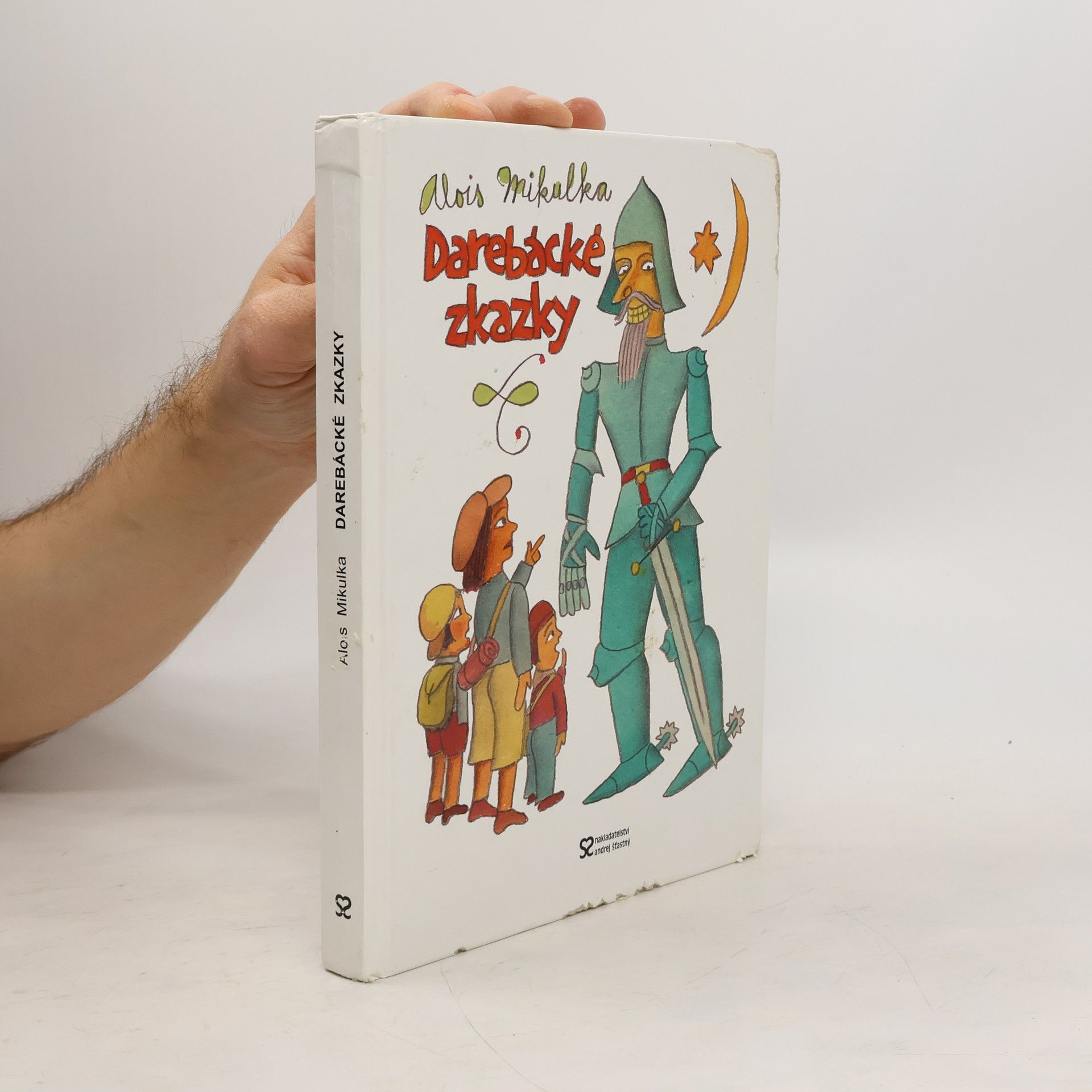 Alois Mikulka Darebácké zkazky