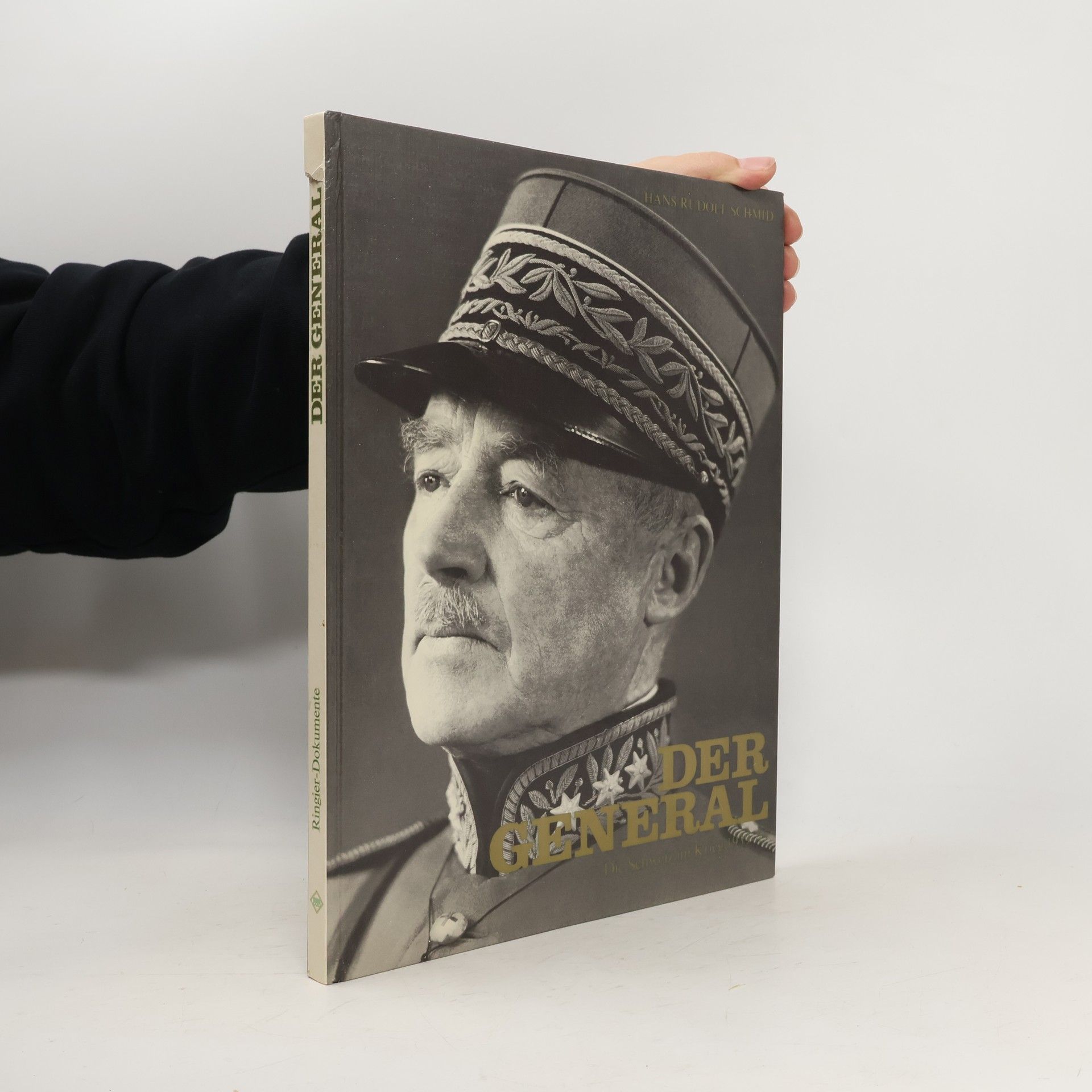 Hans Rudolf Schmid Der General