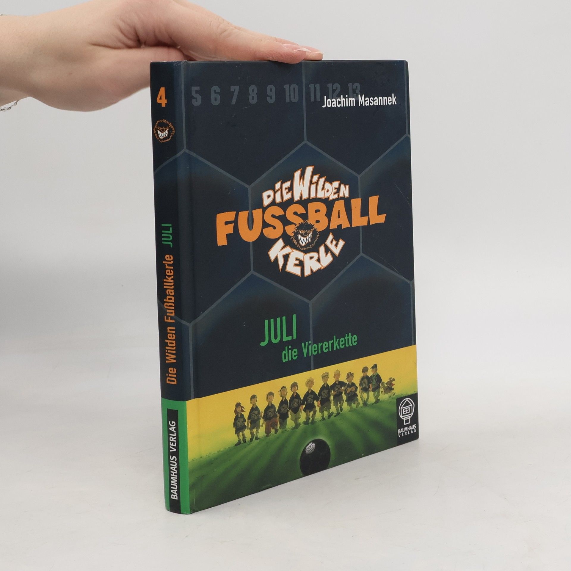 Joachim Masannek Juli, die Viererkette