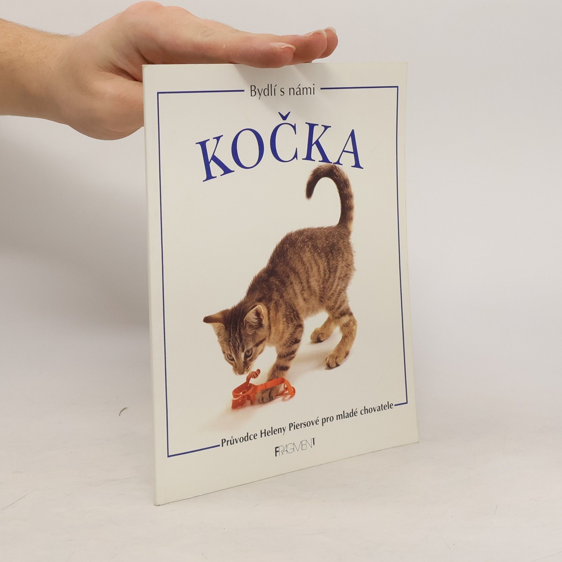 Helen Piers Kočka: Průvodce Heleny Piersové pro mladé chovatele