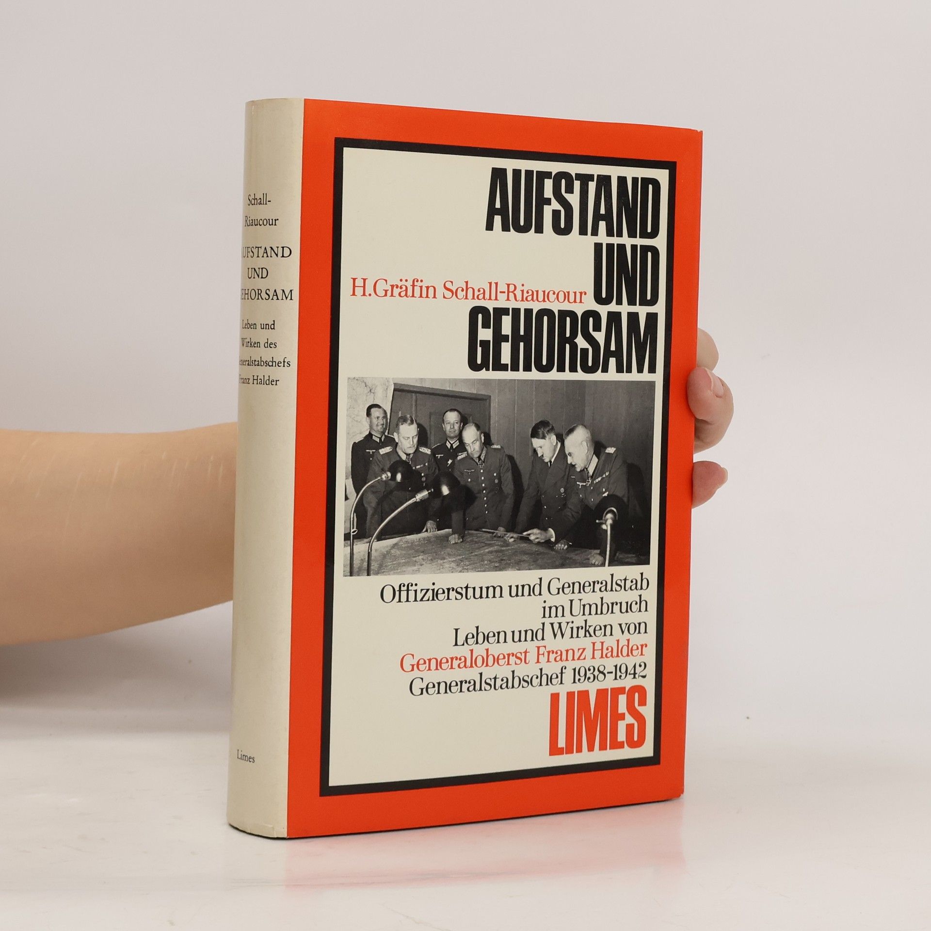 H. Gräfin Schall-Riaucour Aufstand und Gehorsam