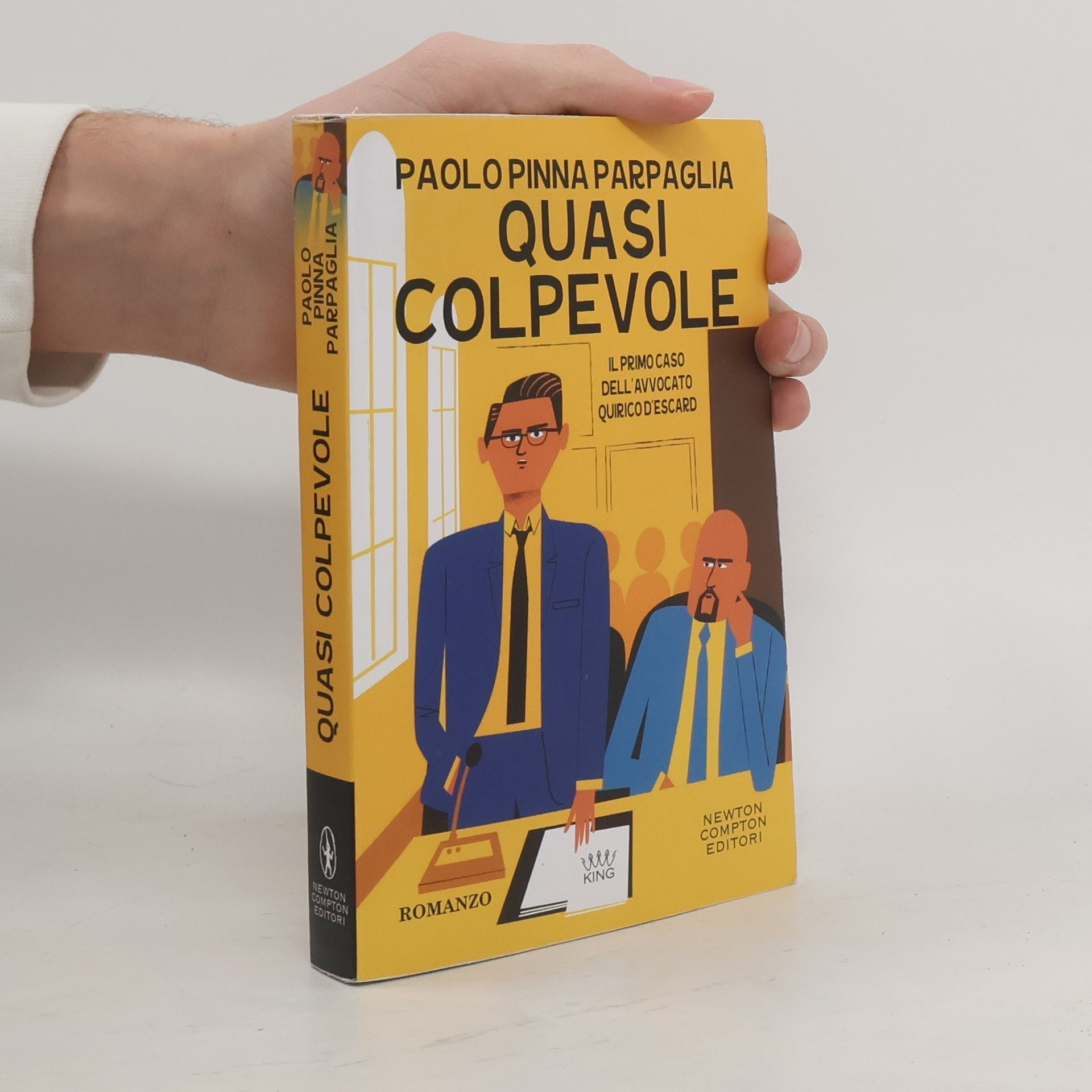 Paolo Pinna Parpaglia Quasi colpevole. Il primo caso dell'avvocato Quirico D'Escard