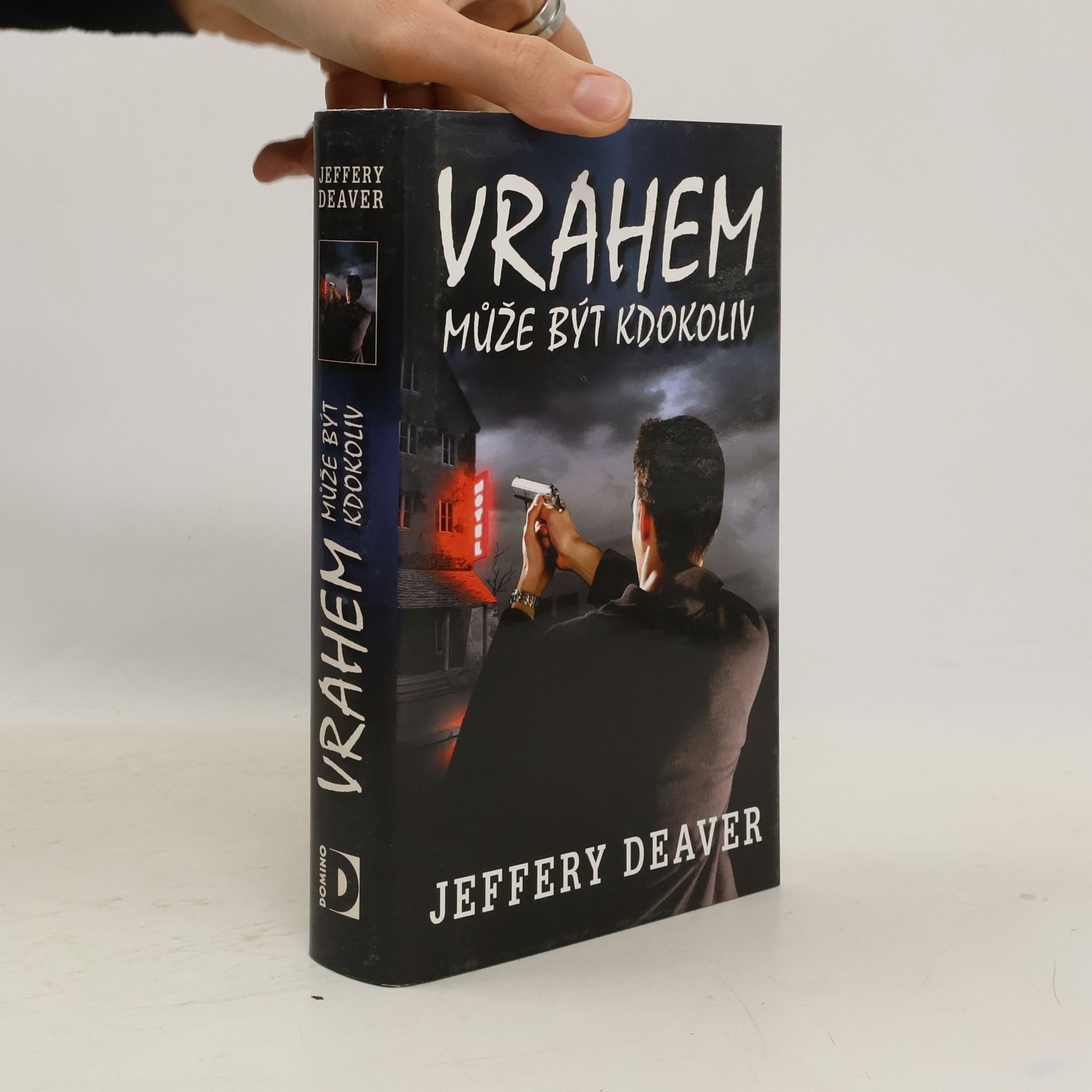 Jeffery Deaver Vrahem může být kdokoliv