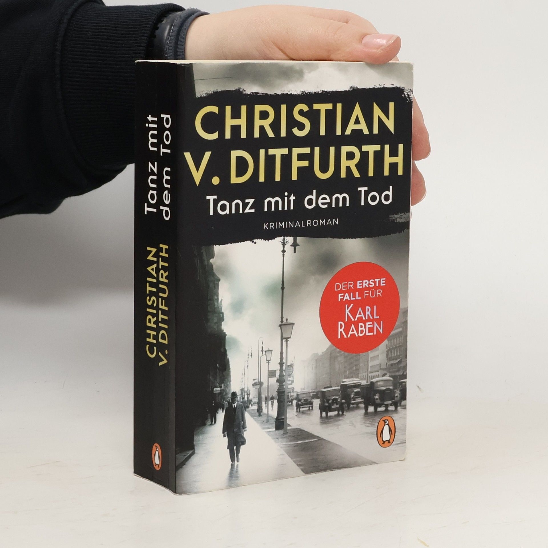 Christian v. Ditfurth Tanz mit dem Tod. Der erste Fall für Karl Raben