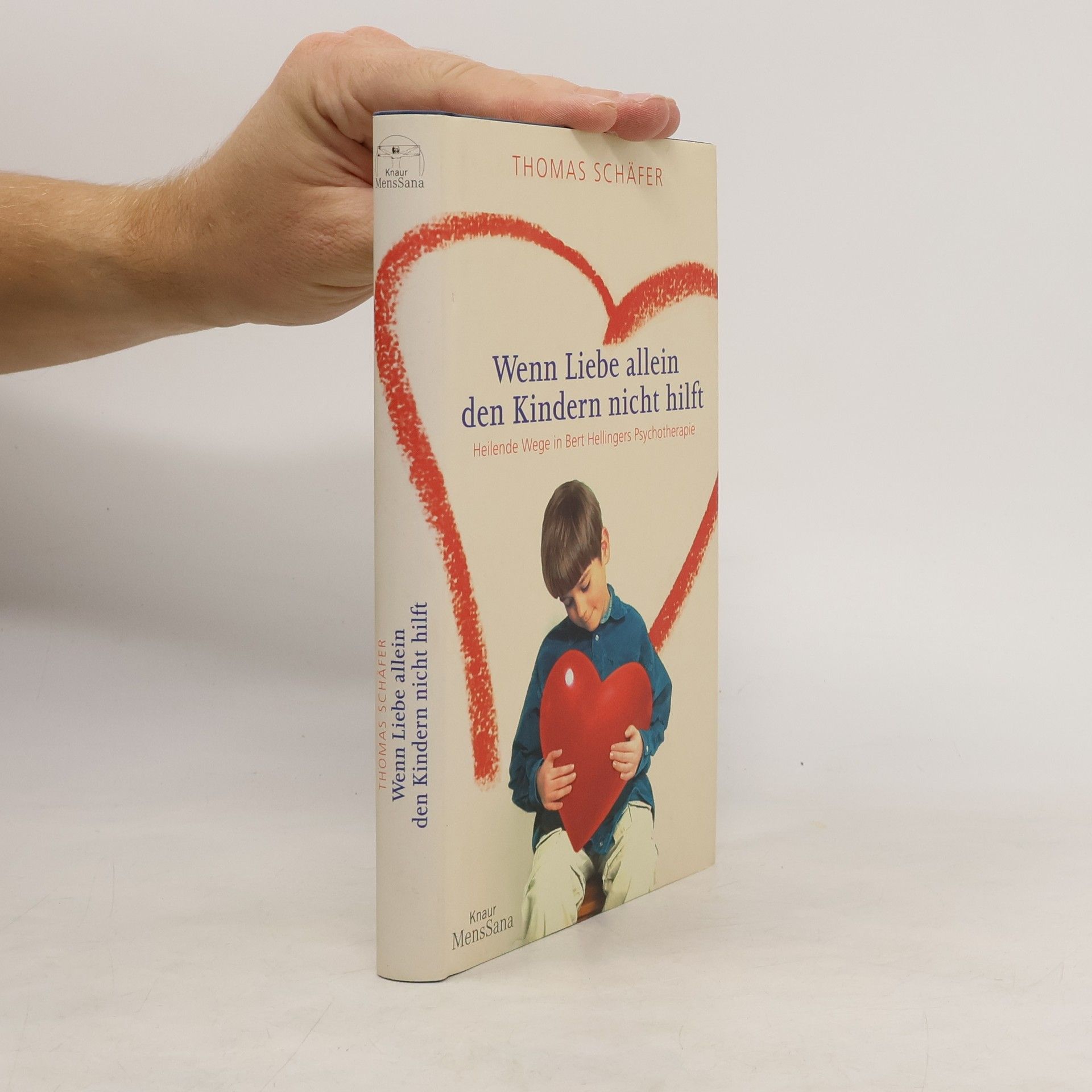 Thomas Schäfer Wenn Liebe allein den Kindern nicht hilft