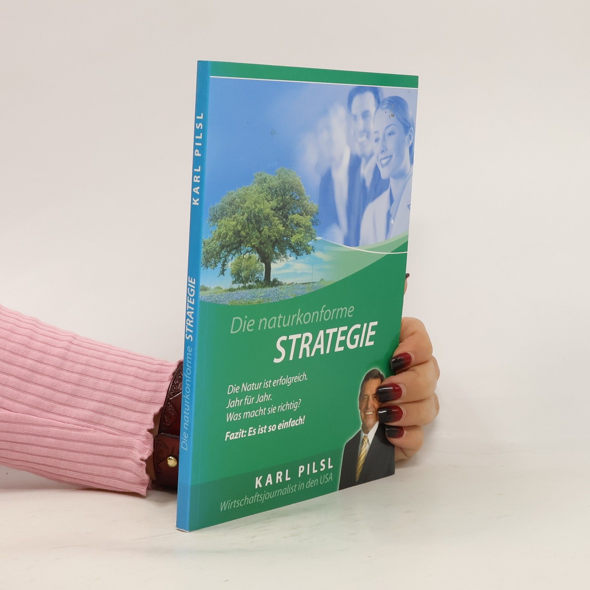 Die naturkonforme Strategie