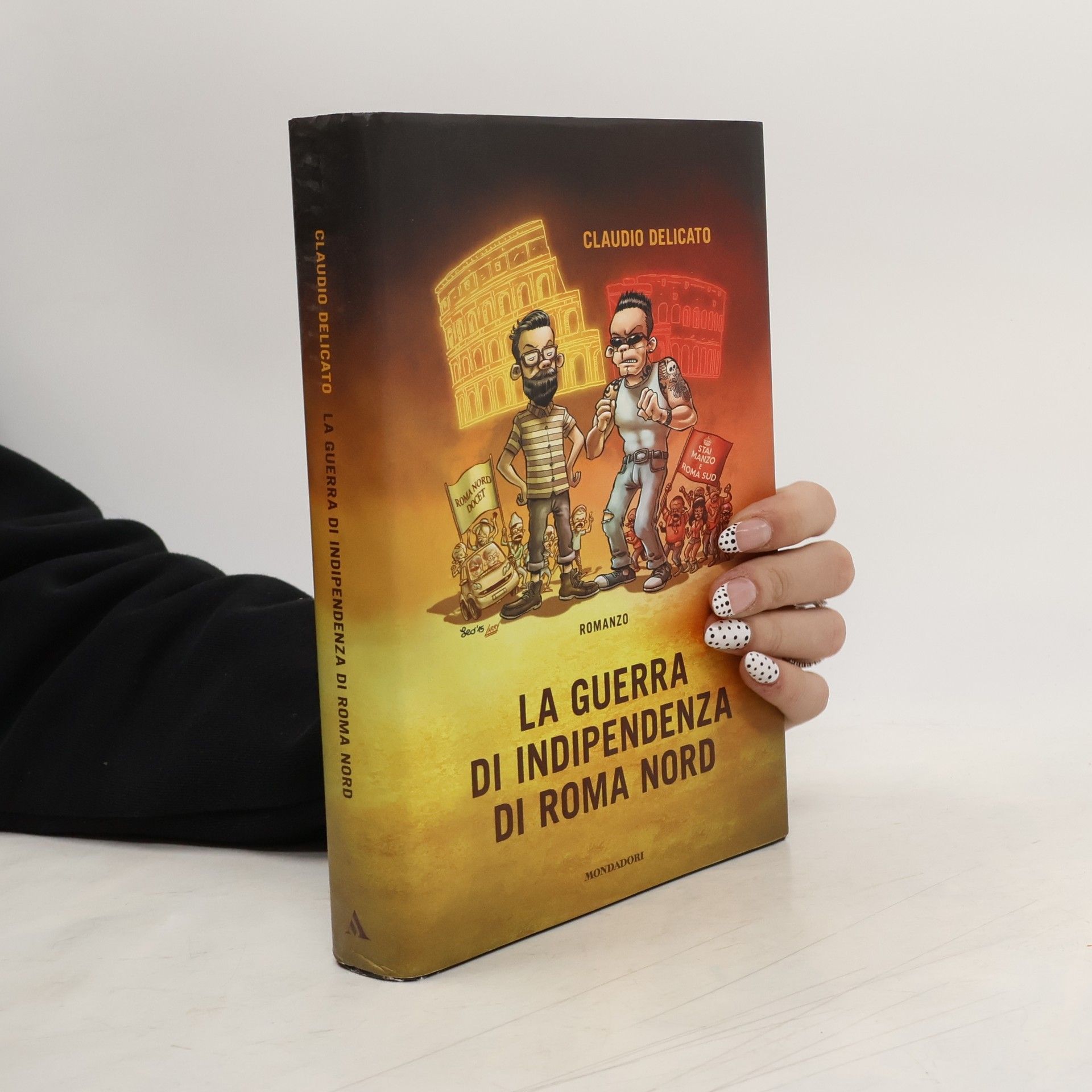 Claudio Delicato La guerra di indipendenza di Roma nord