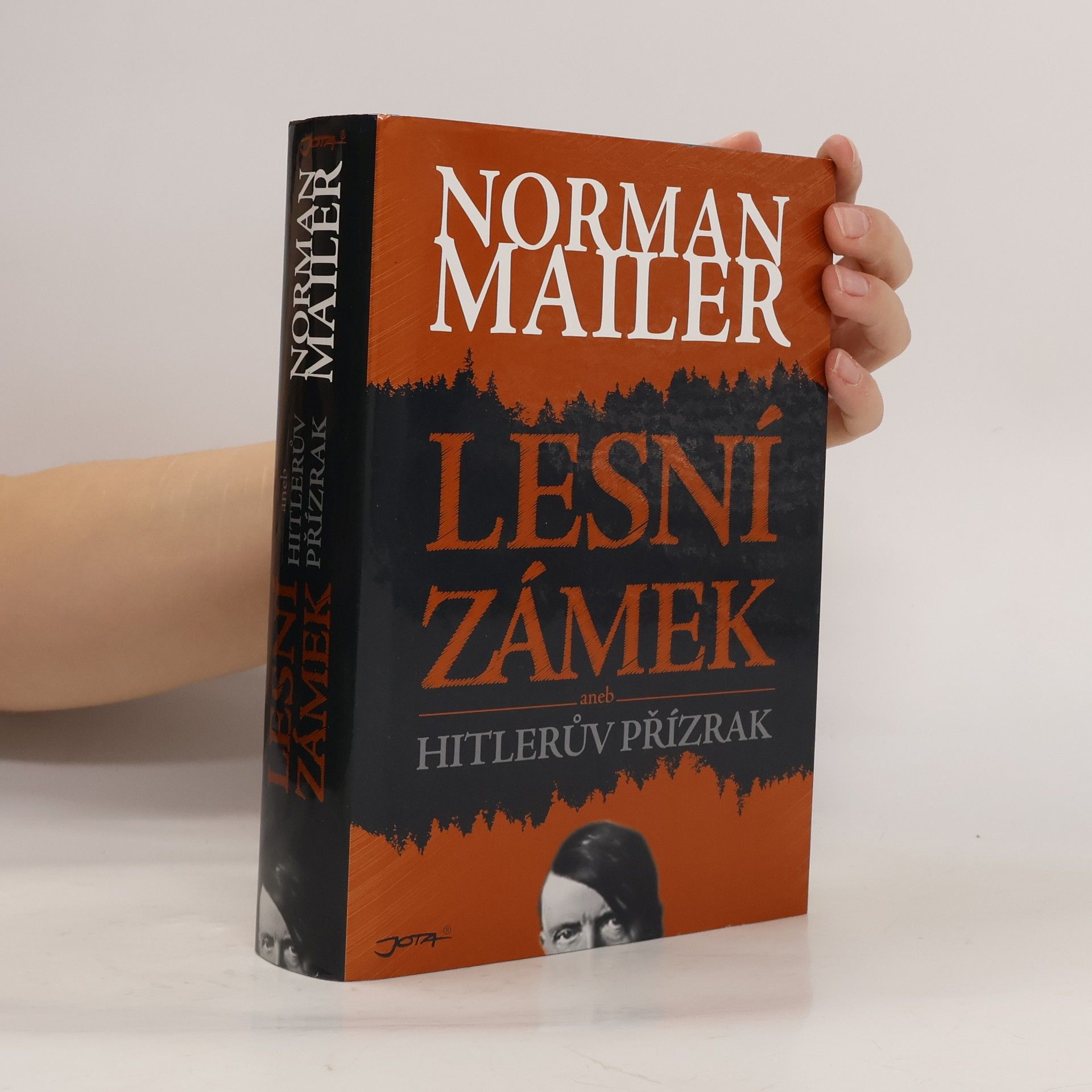 Norman Mailer Lesní zámek aneb Hitlerův přízrak