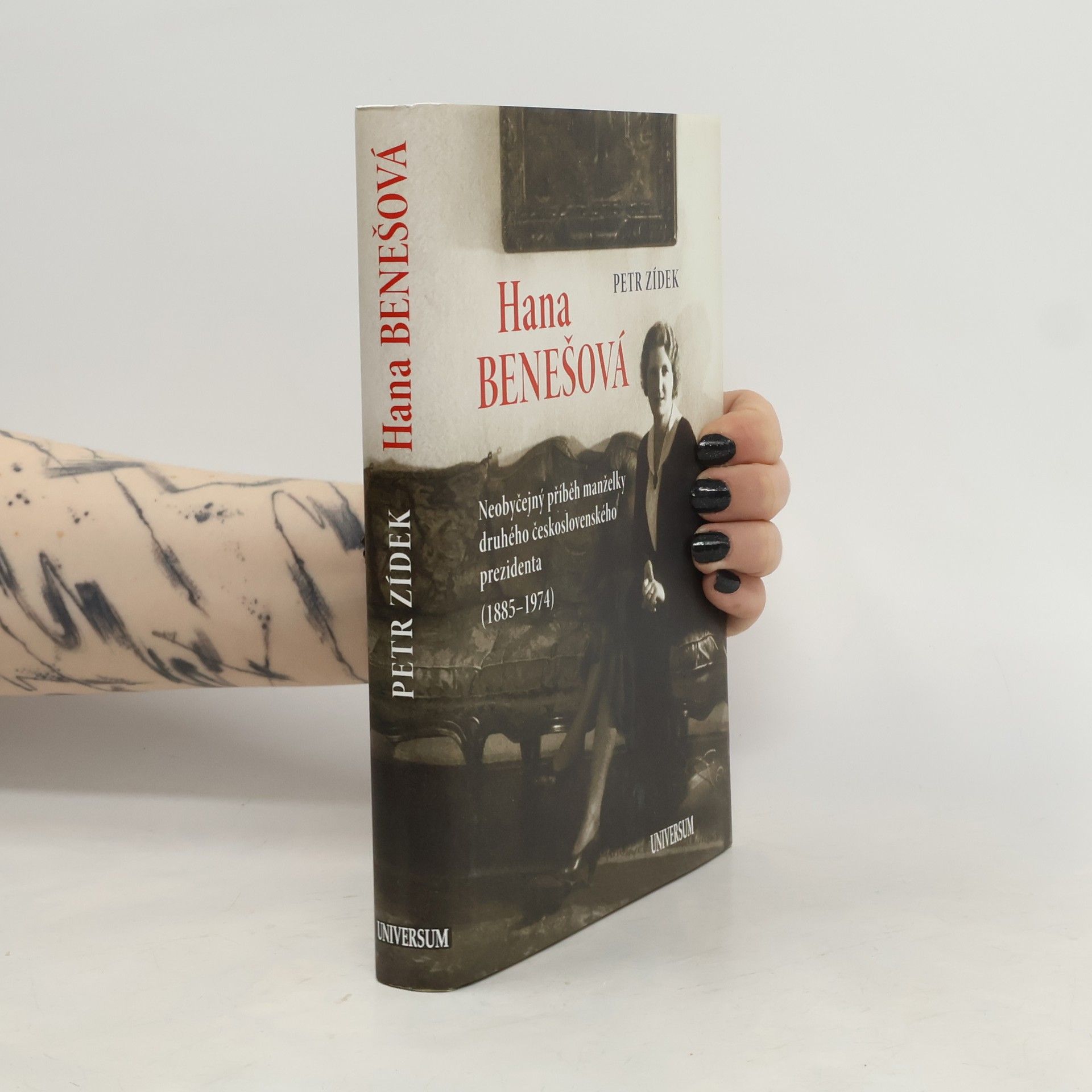 Petr Zídek Hana Benešová. Neobyčejný příběh manželky druhého československého prezidenta (1885-1974)