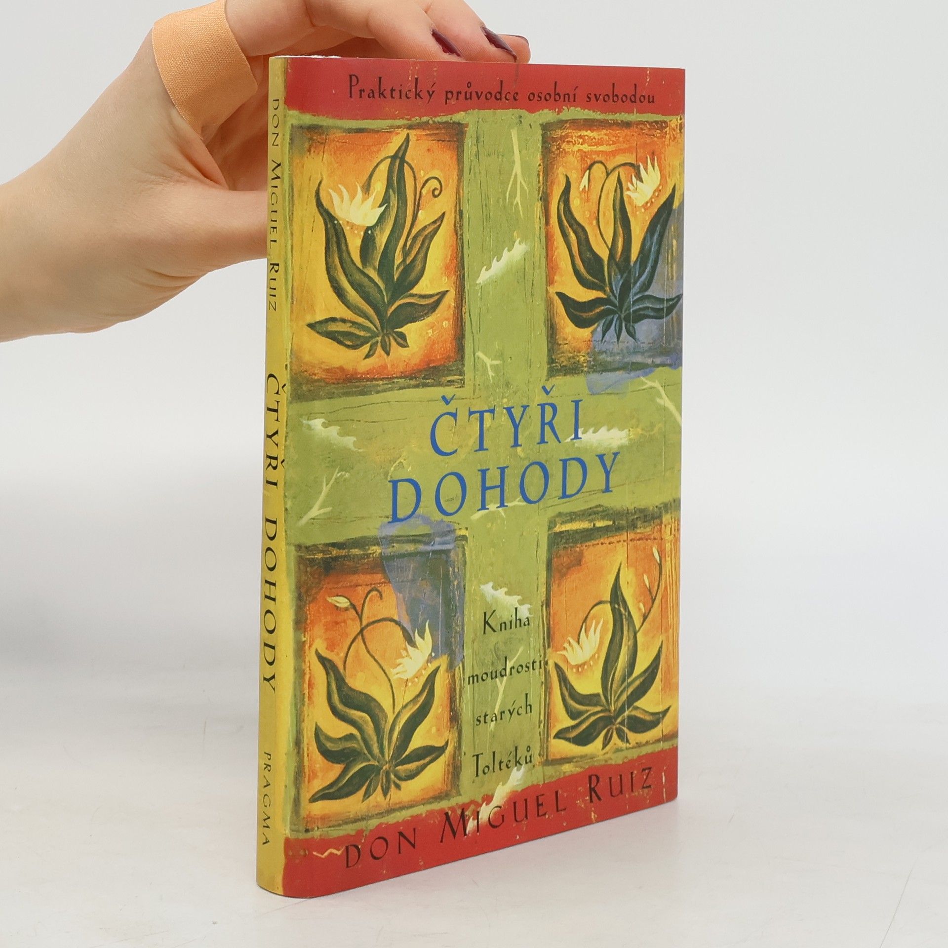 Don Miguel Ruiz Čtyři dohody