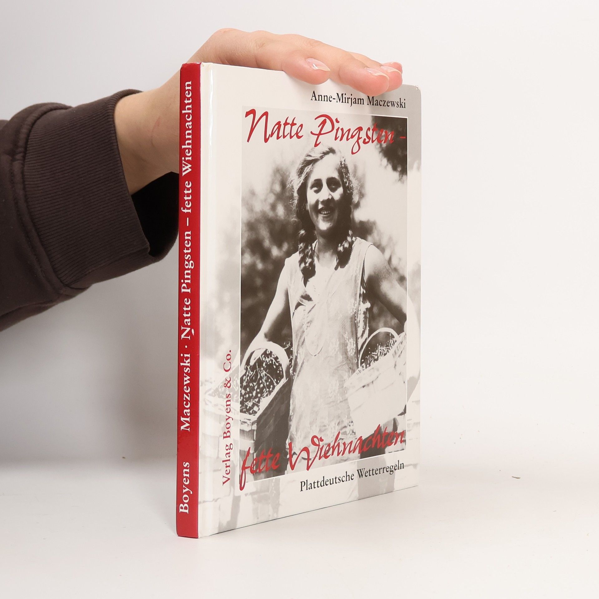Anne Mirjam Maczewski Natte Pingsten - fette Wiehnachten