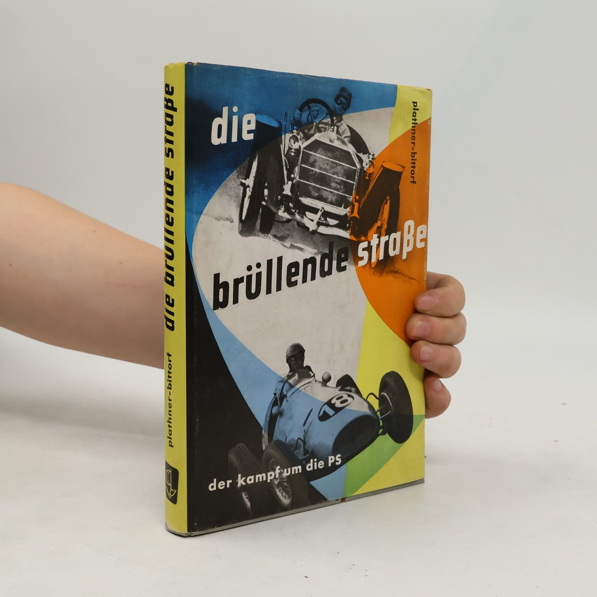 Kolektiv autorů Die Brüllende Strasse