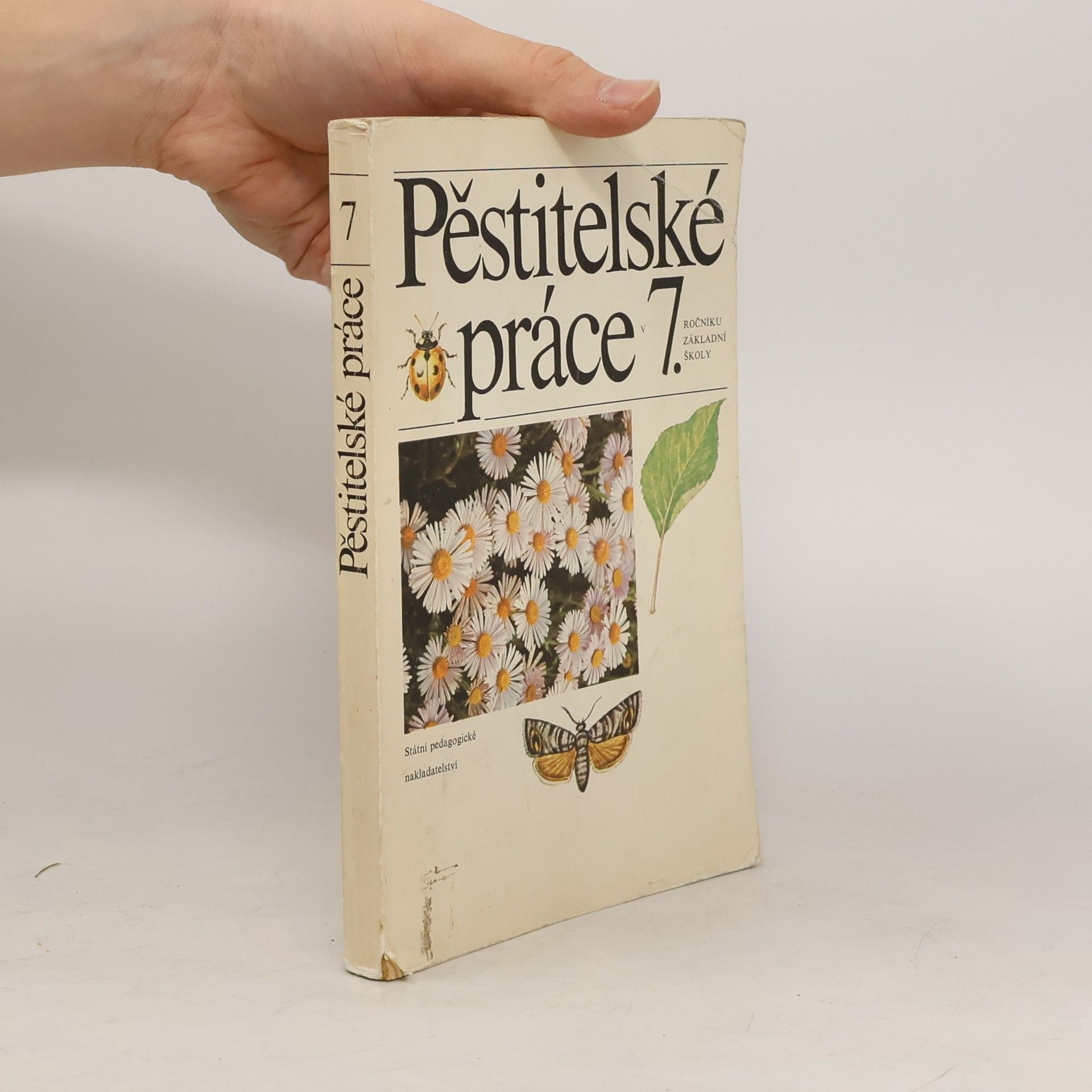 Pěstitelské práce v 7. ročníku základní školy : pracovní vyučování