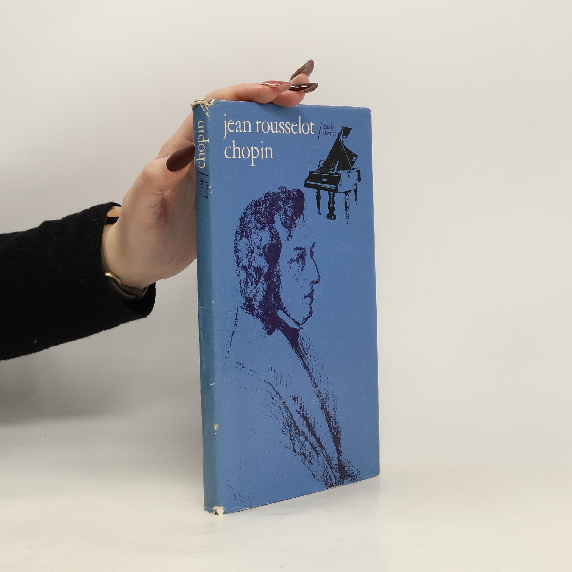 Jean Loup Rousselot Chopin. Vášnivý život jedného romantika