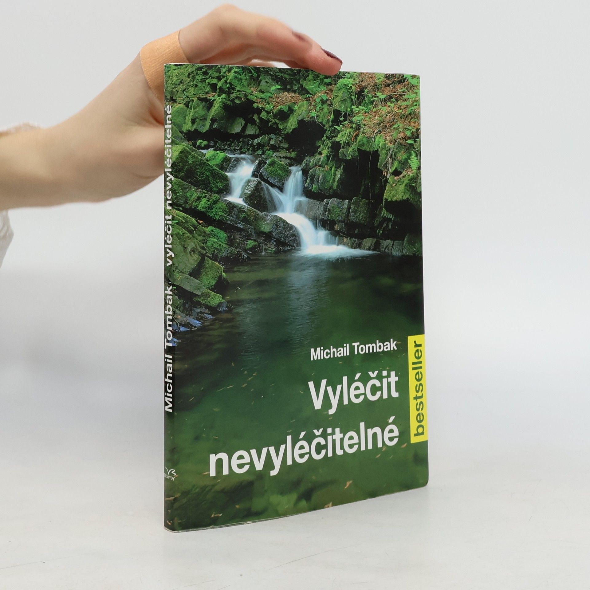 Michail Tombak Vyléčit nevyléčitelné