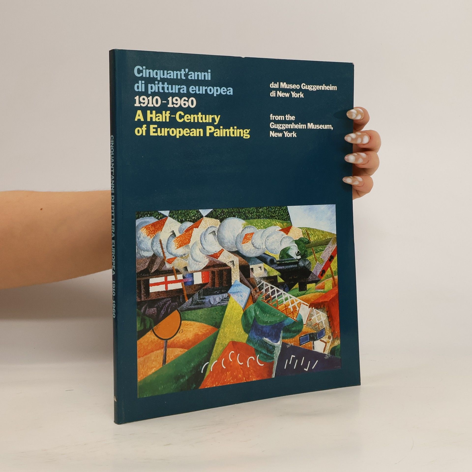 Cinquant´anni di pittura europea 1910-1960