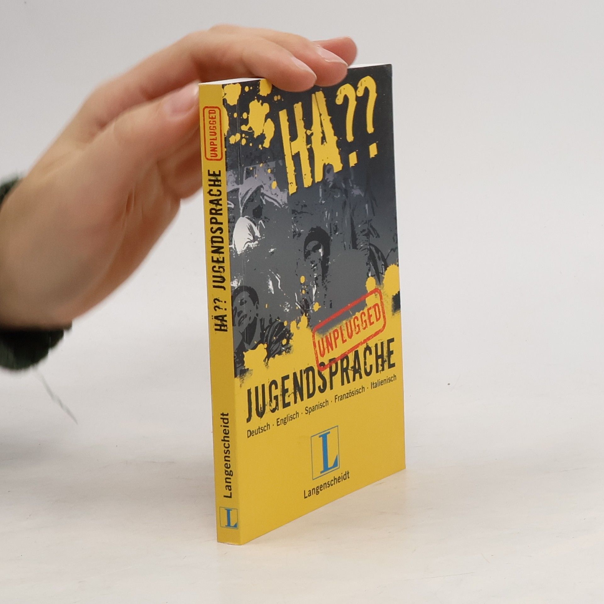 Monika Schaffrath Hä?? Jugendsprache unplugged