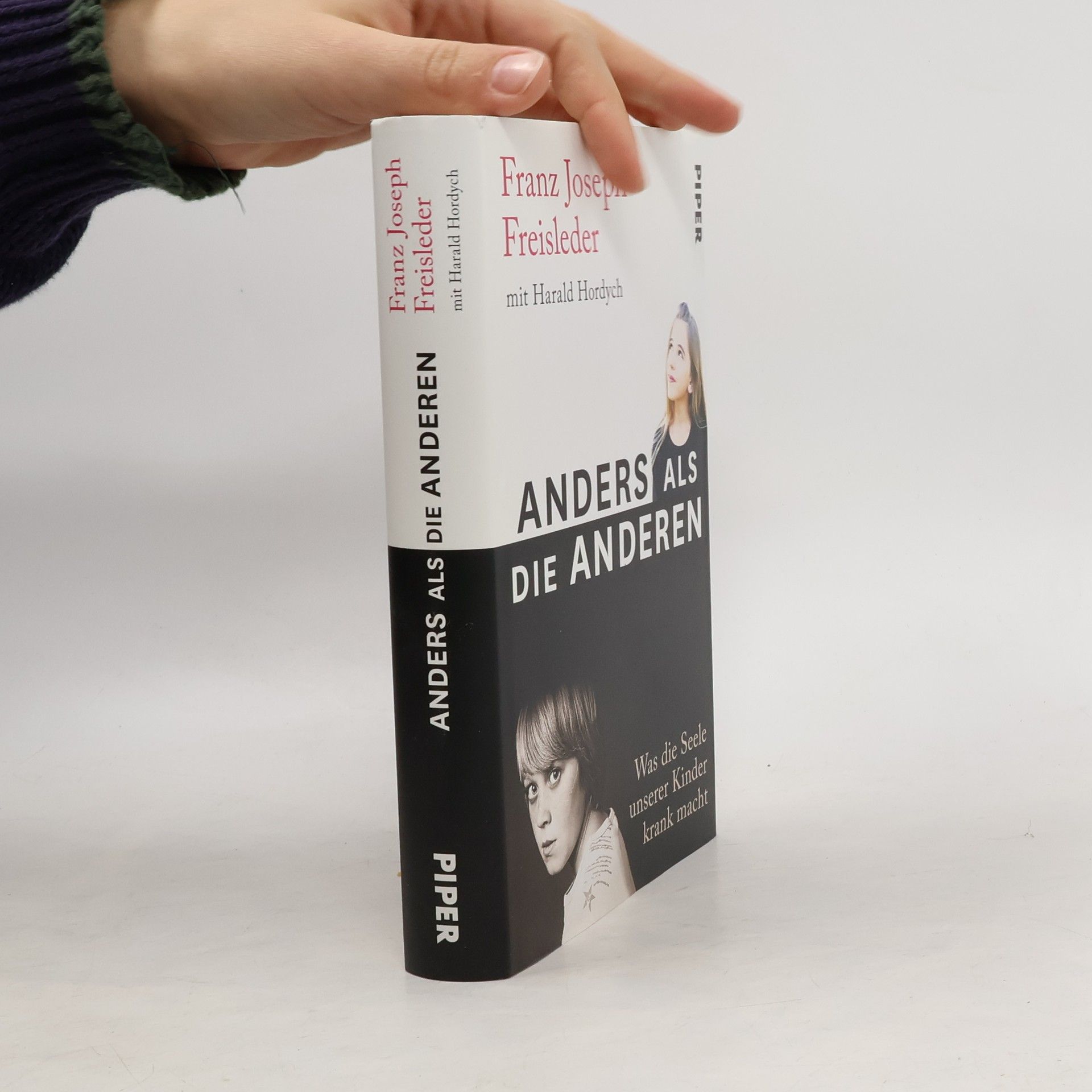 Franz Joseph Freisleder Anders als die anderen