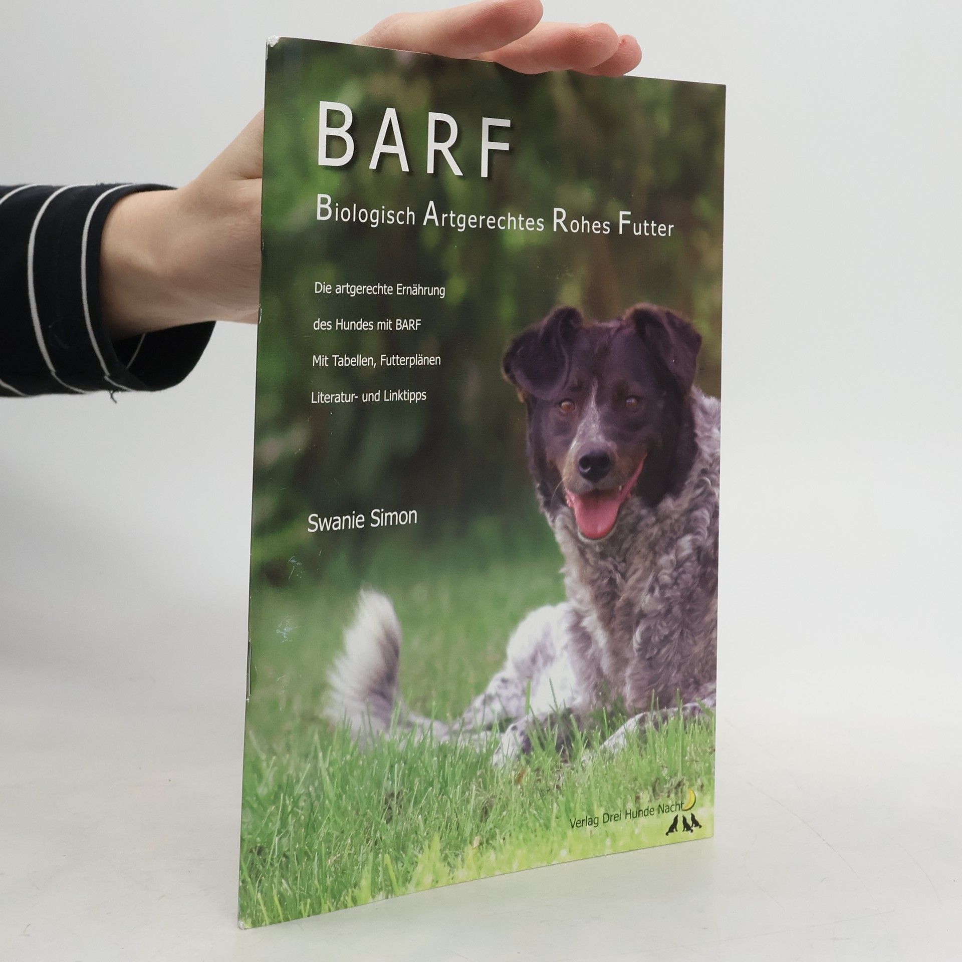 Swanie Simon BARF - Biologisch Artgerechtes Rohes Futter