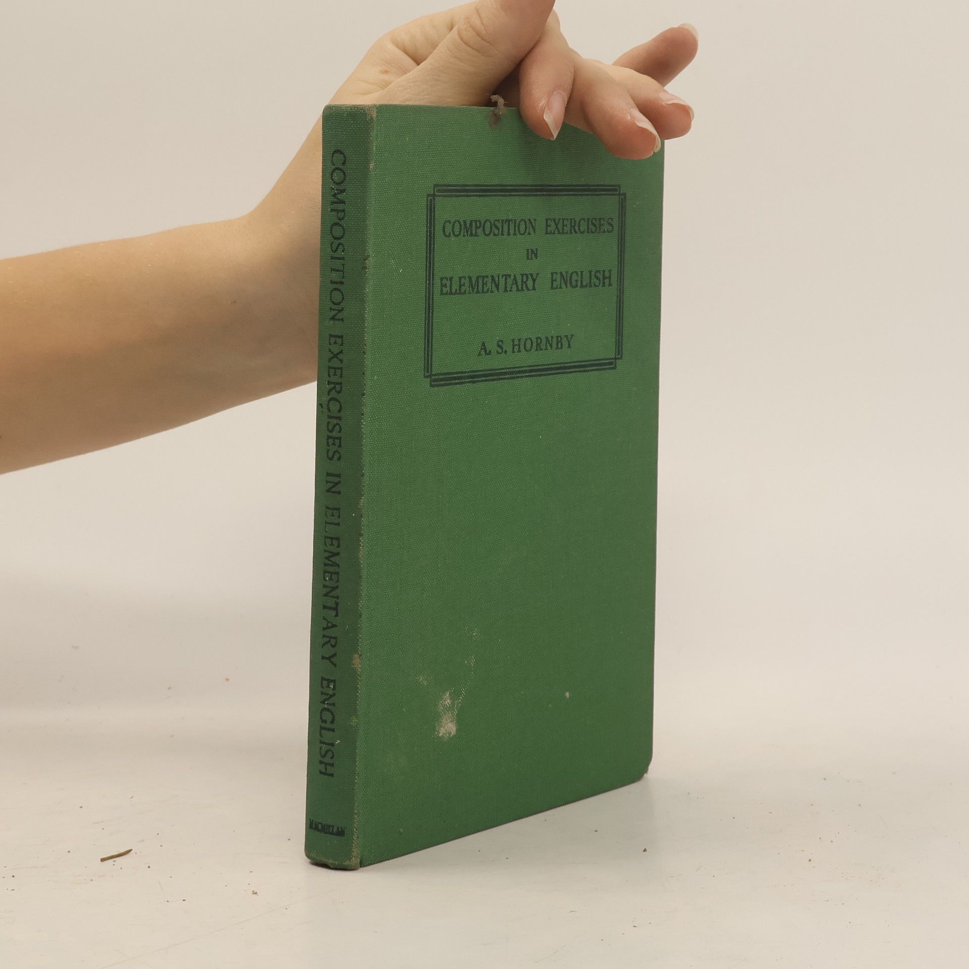 Albert Sydney Hornby Composition Exercises in Elementary English