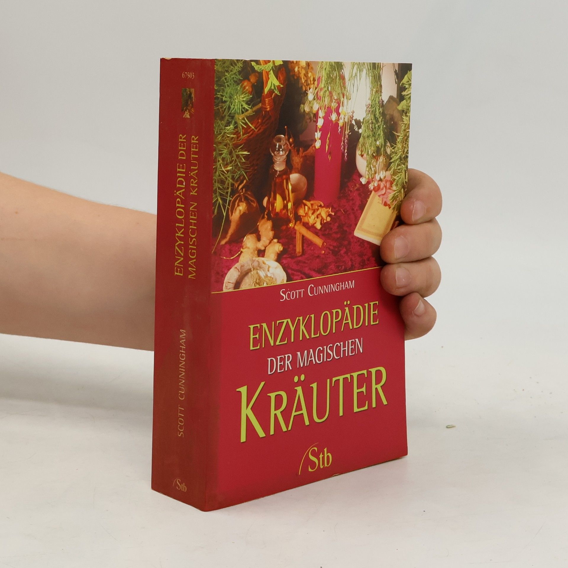Scott Cunningham Enzyklopädie der magischen Kräuter