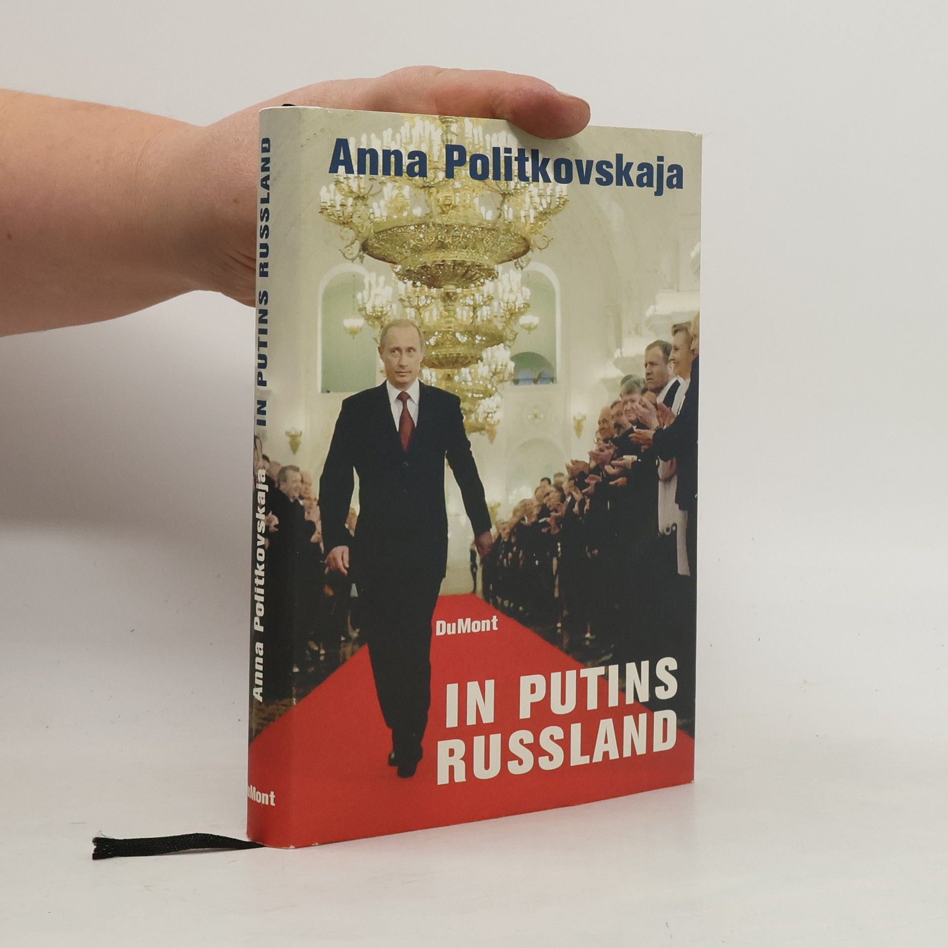 Anna S. Politkovskaja In Putins Russland