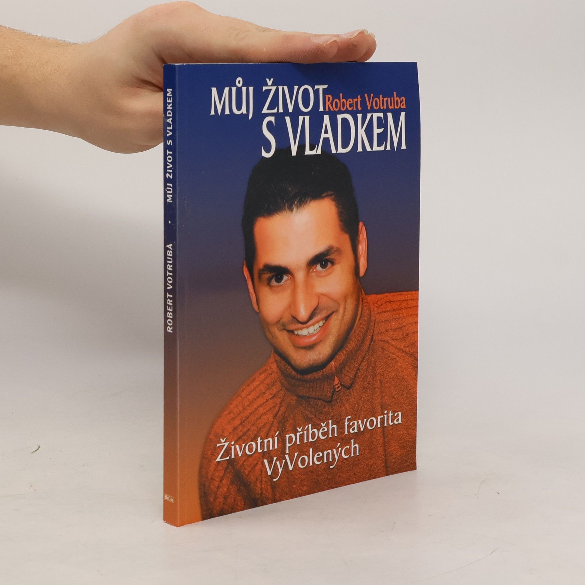 Můj život s Vladkem : životní příběh favorita VyVolených