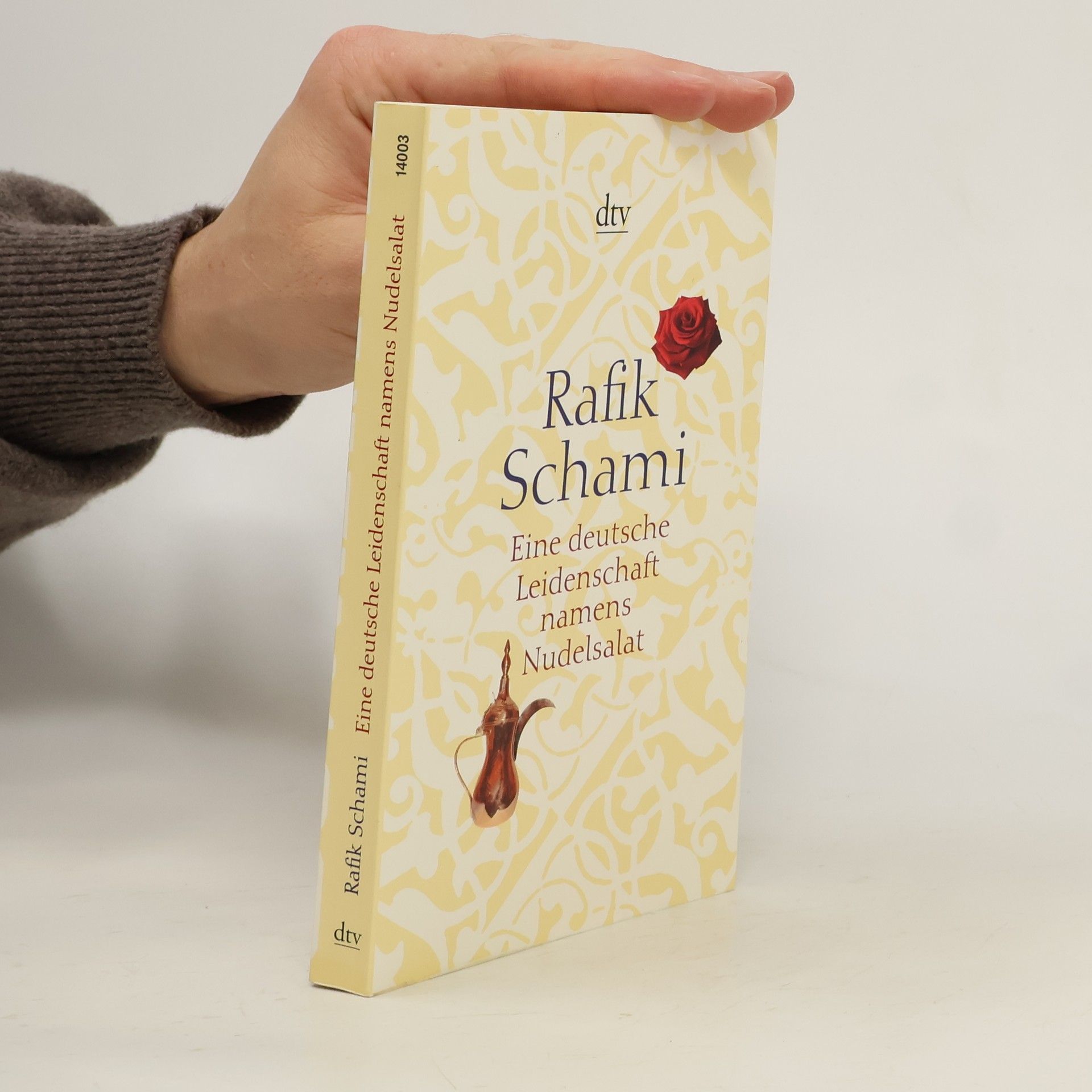 Rafik Schami Eine deutsche Leidenschaft namens Nudelsalat und andere seltsame Geschichten