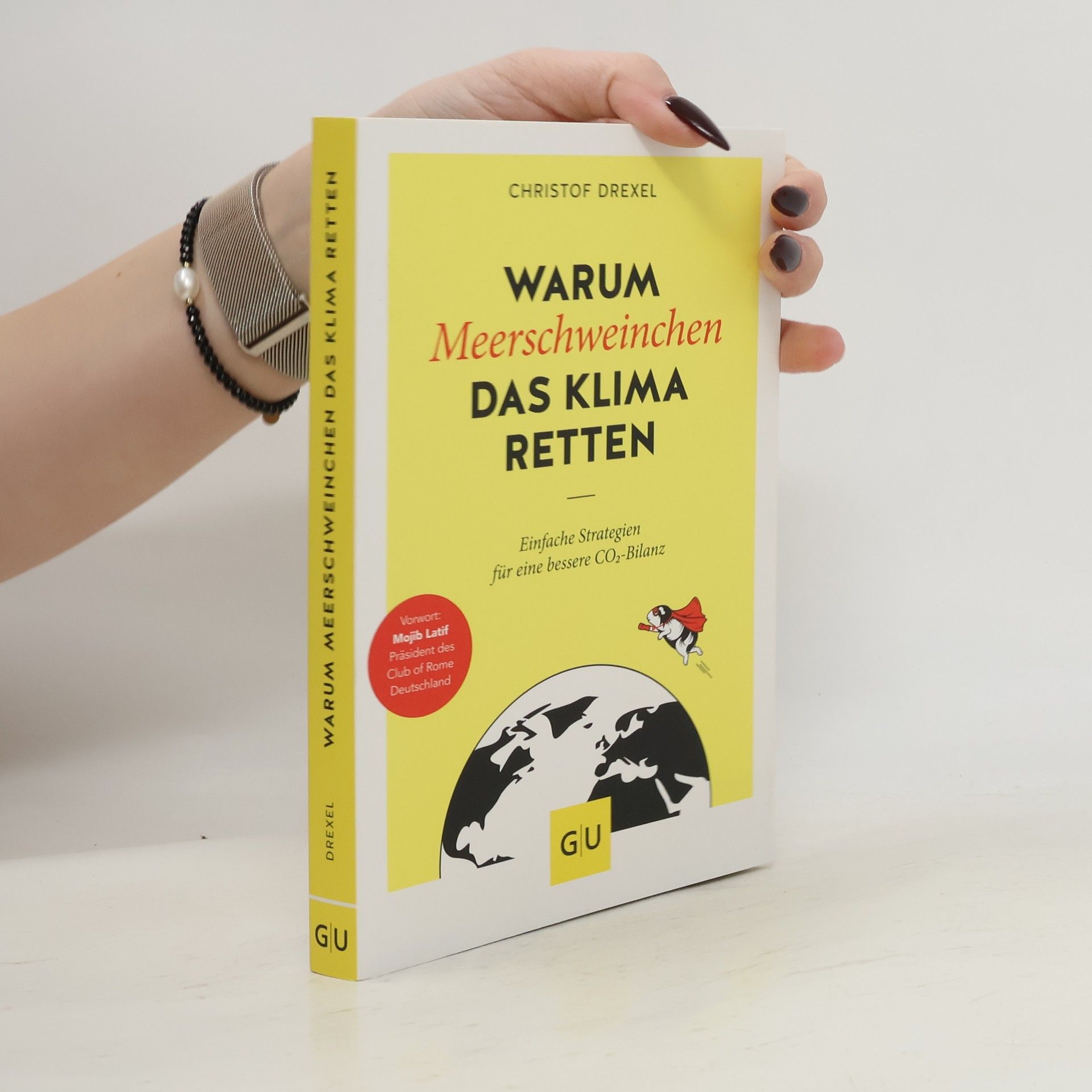 Christof Drexel Warum Meerschweinchen das Klima retten