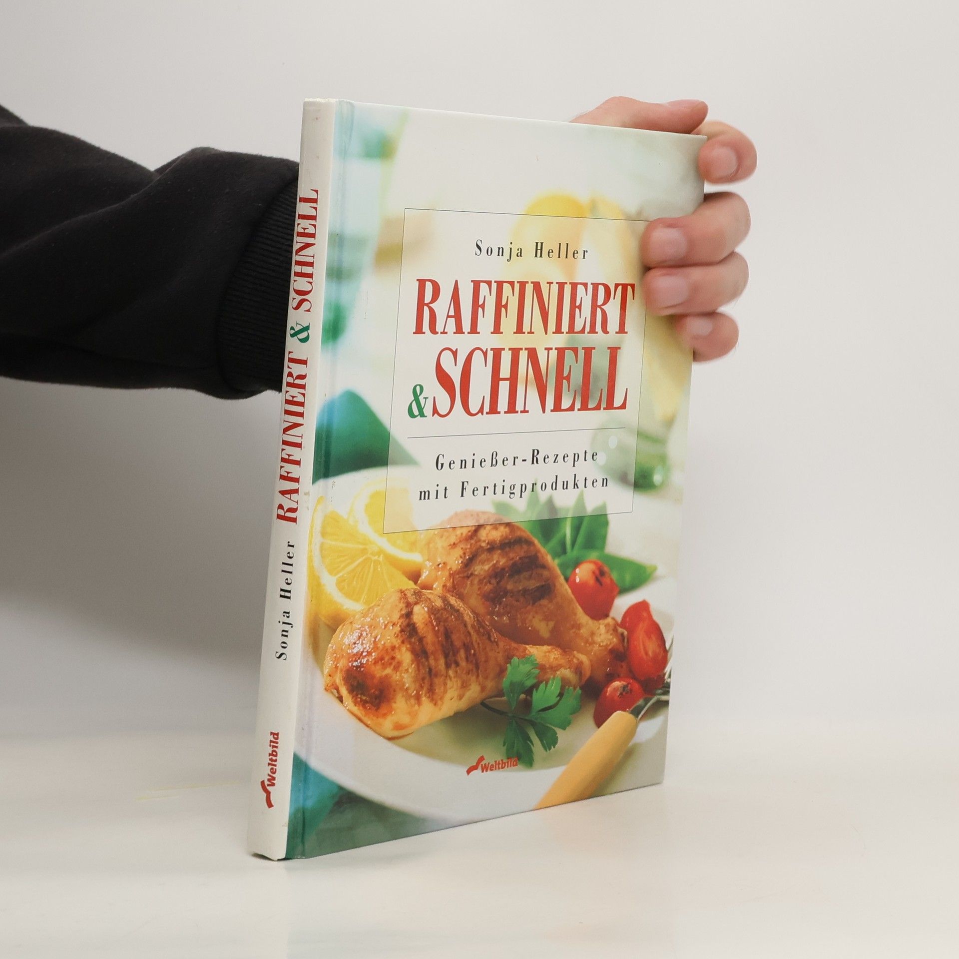 Sonja Heller Raffiniert & schnell