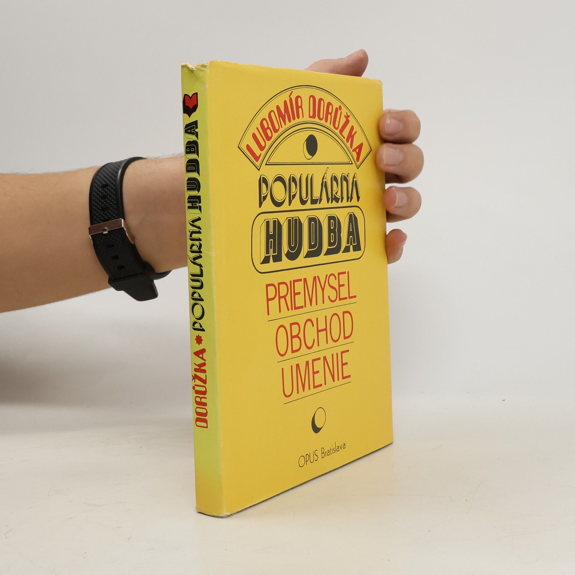Lubomír Dorůžka Populárna hudba. Priemysel, obchod, umenie