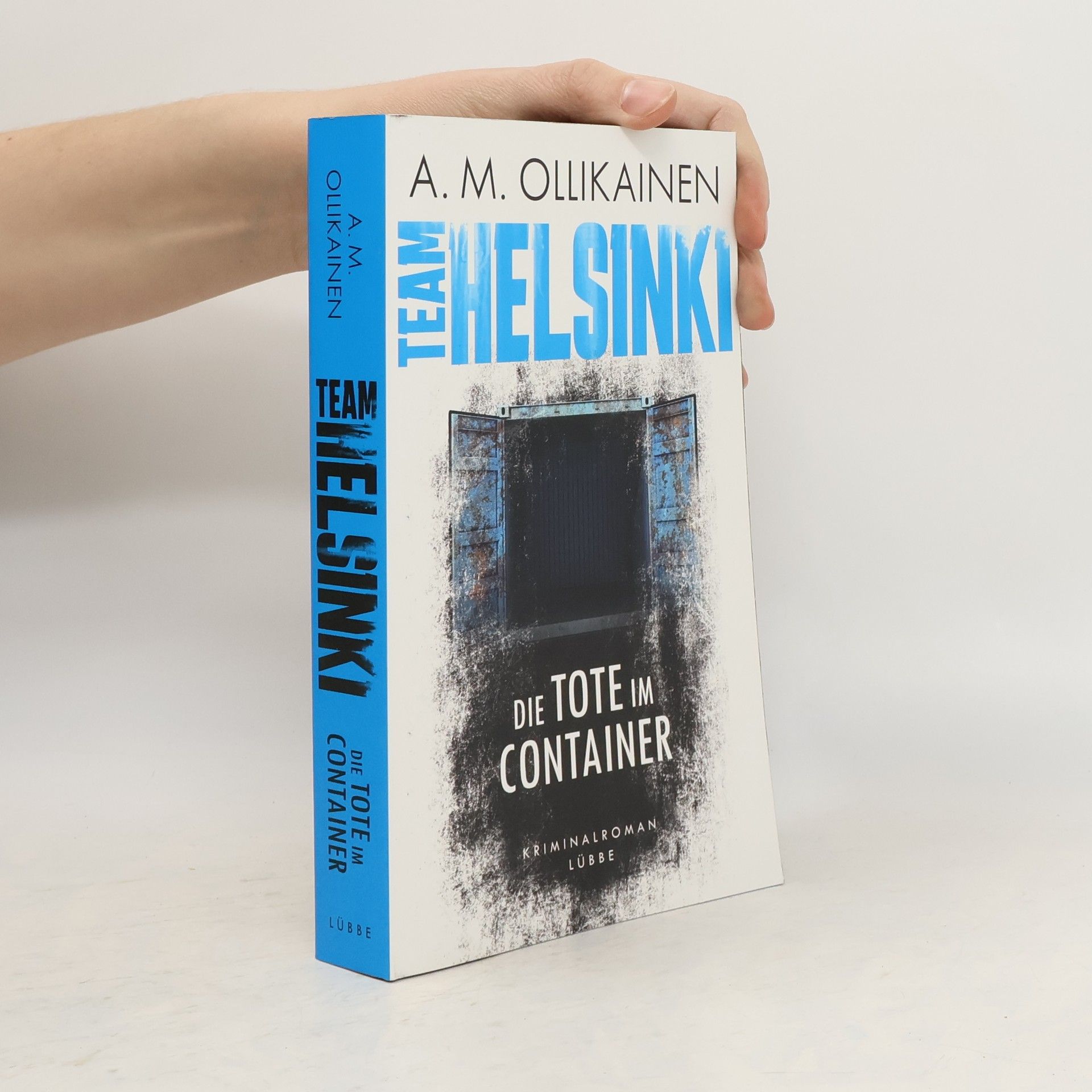 Milla Ollikainen Team Helsinki - die Tote im Container