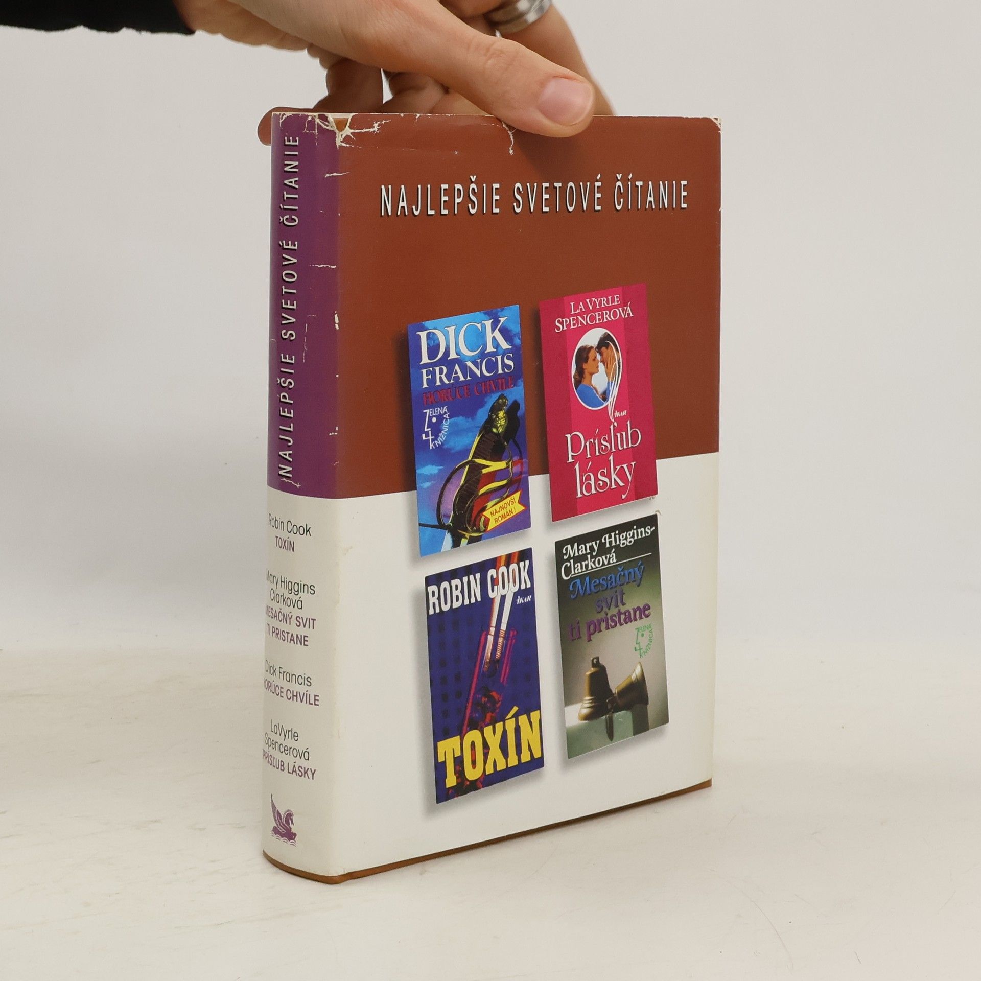 Dick Francis Najlepšie svetové čítanie: Toxín. Mesačný svit ti pristane. Horúce chvíle. Prísľub lásky