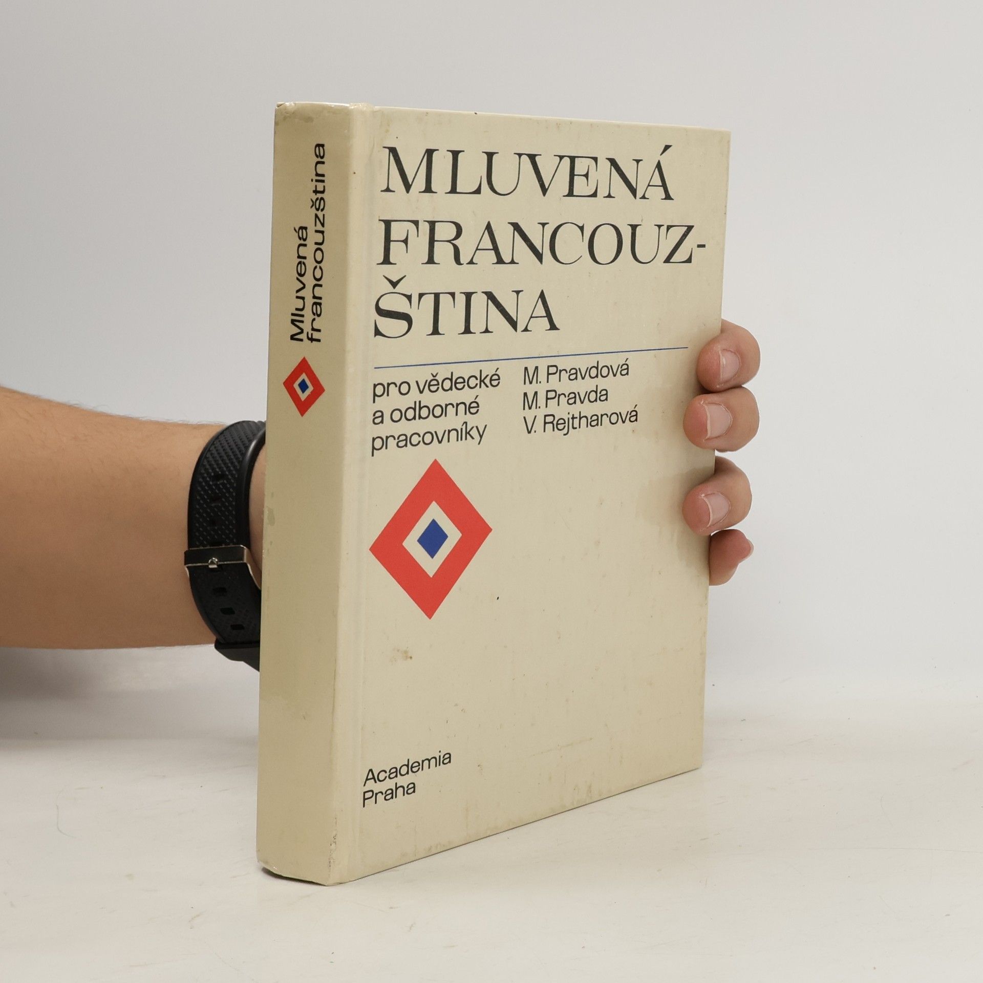 Marie Pravdová Mluvená francouzština pro vědecké a odborné pracovníky
