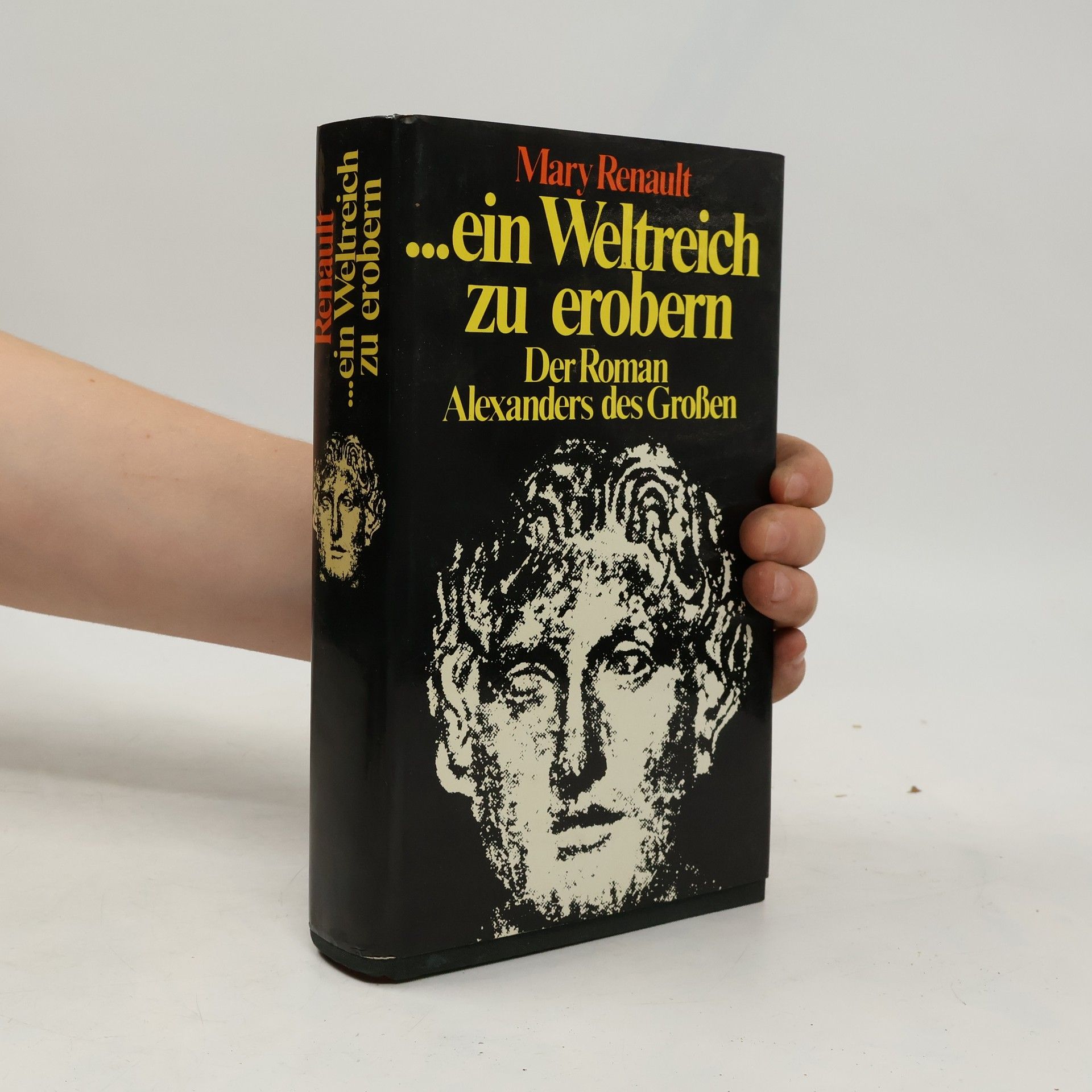 Mary Renaultová ...ein Weltreich zu erobern