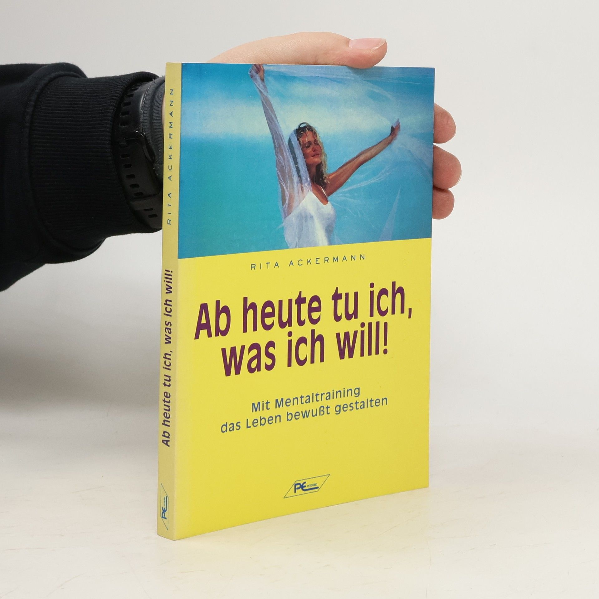 Rita Ackermann Ab heute tu ich, was ich will!