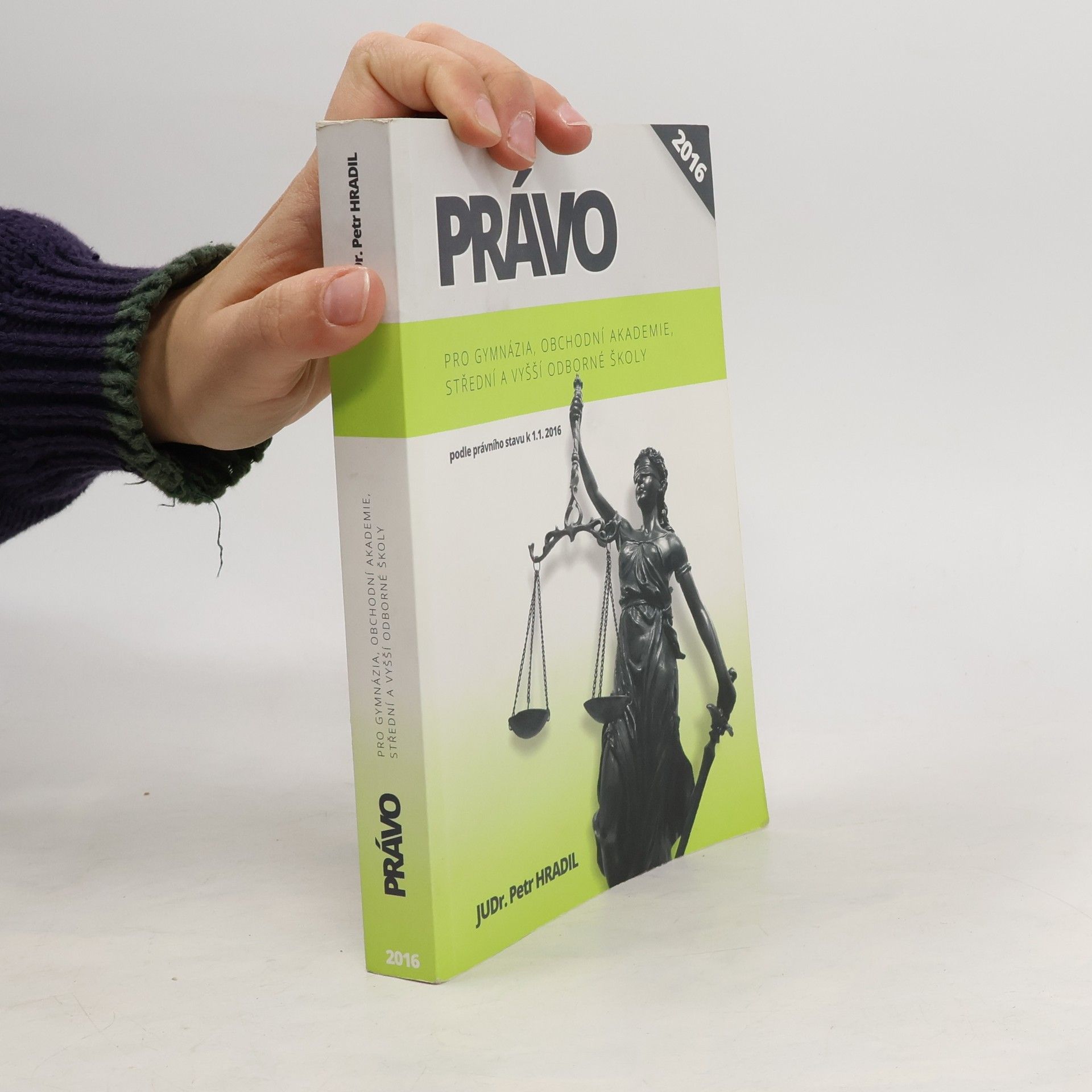 Petr Hradil Právo pro gymnázia, obchodní akademie, střední a vyšší odborné školy
