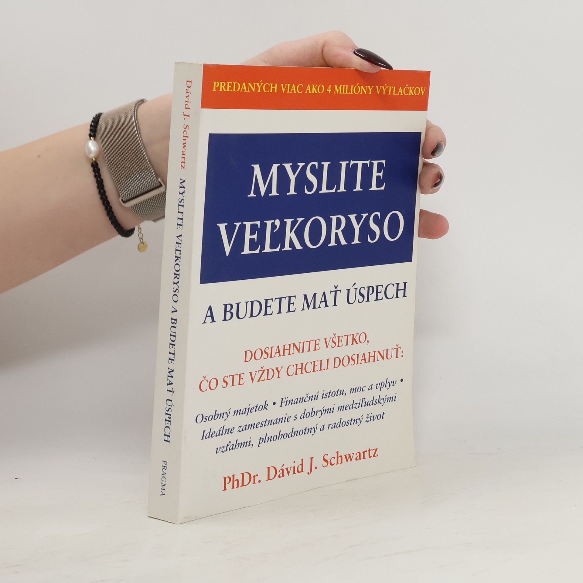 Myslite veľkoryso a budete mať úspech