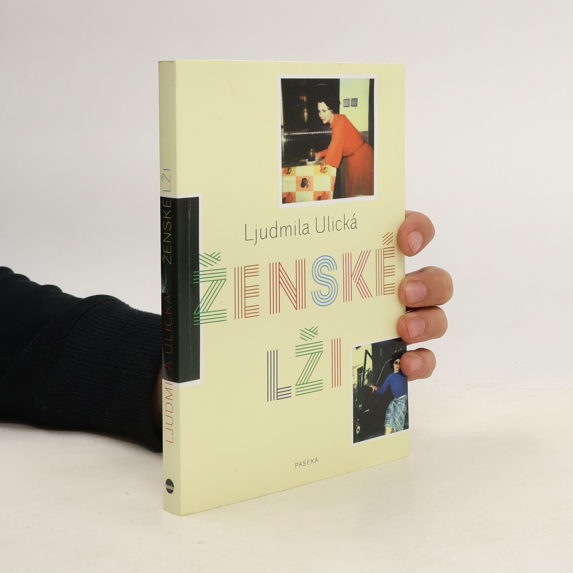 Ljudmila Evgenʹevna Ulickaja Ženské lži