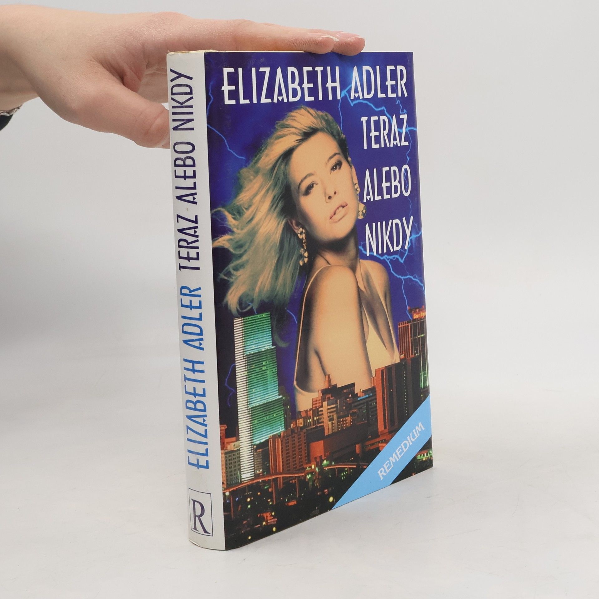 Elizabeth Adler Teraz alebo nikdy