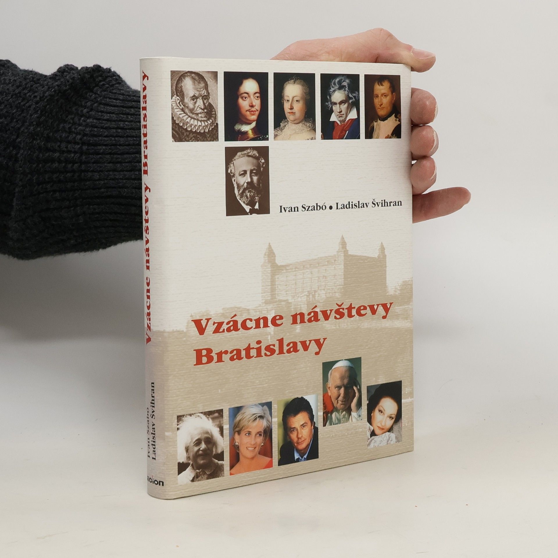 Ladislav Švihran Vzácne návštevy Bratislavy