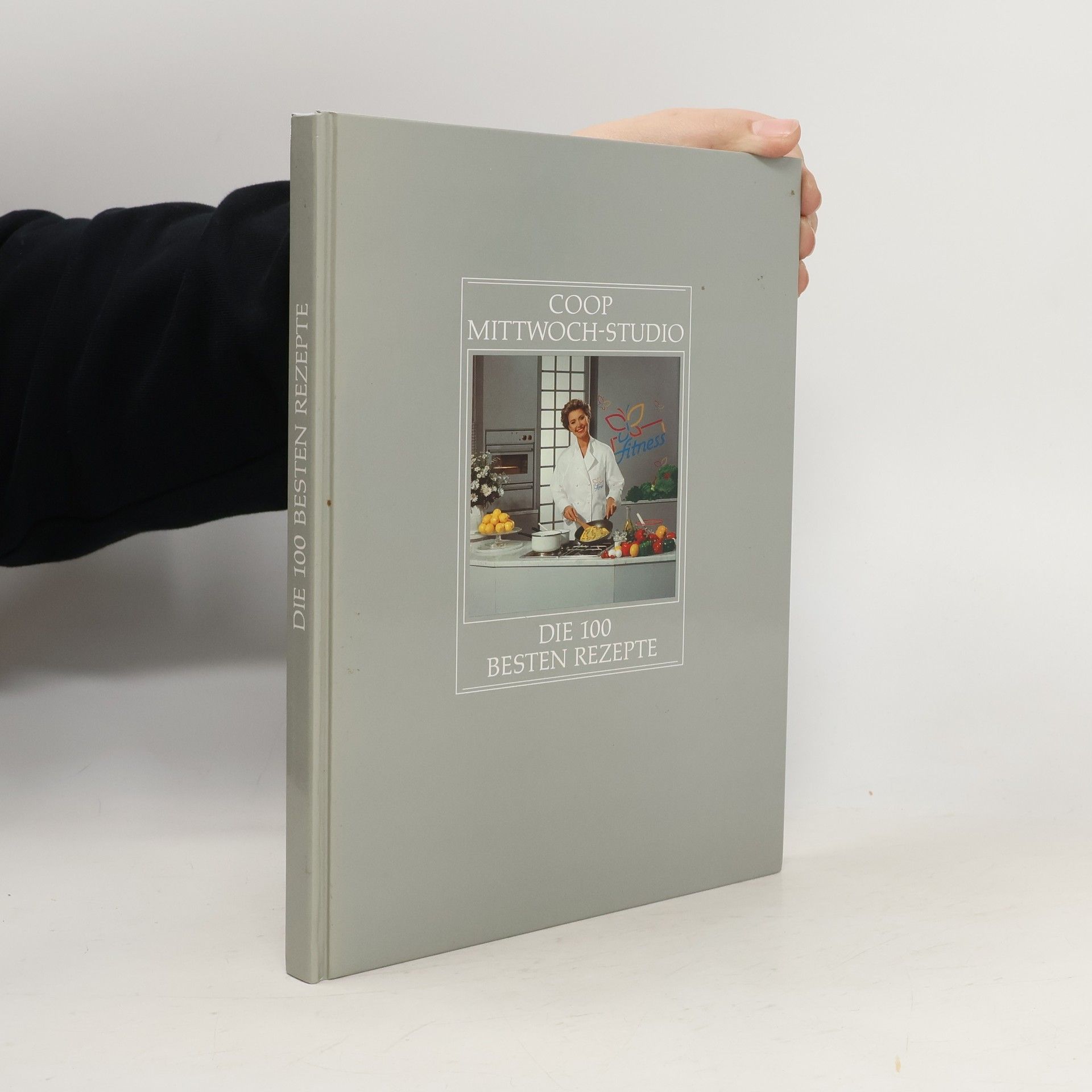 Coop Schweiz Coop Mittwoch-Studio. Die 100 besten Rezepte
