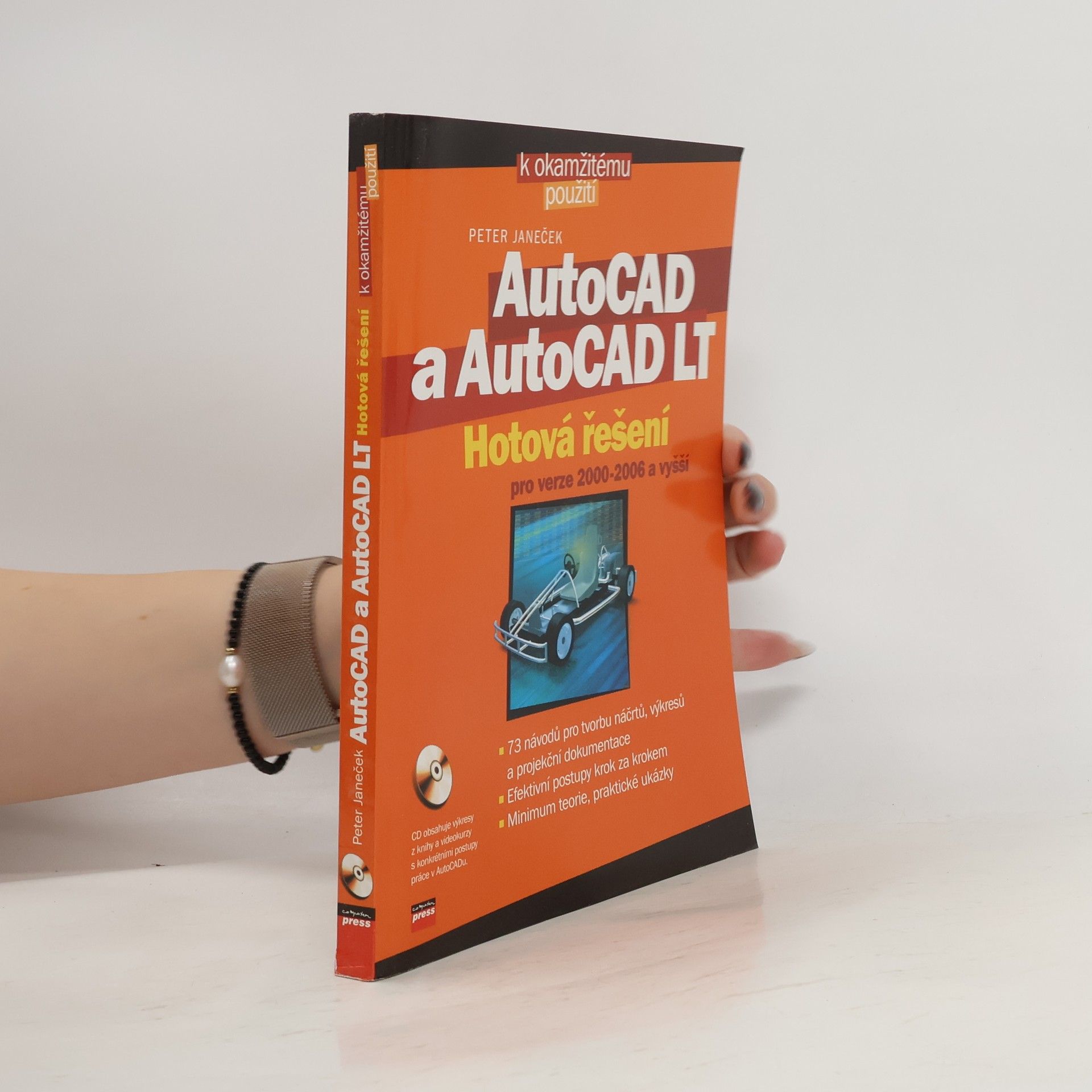 AutoCAD a AutoCAD LT : hotová řešení [pro verze 2000-2006 a vyšší]